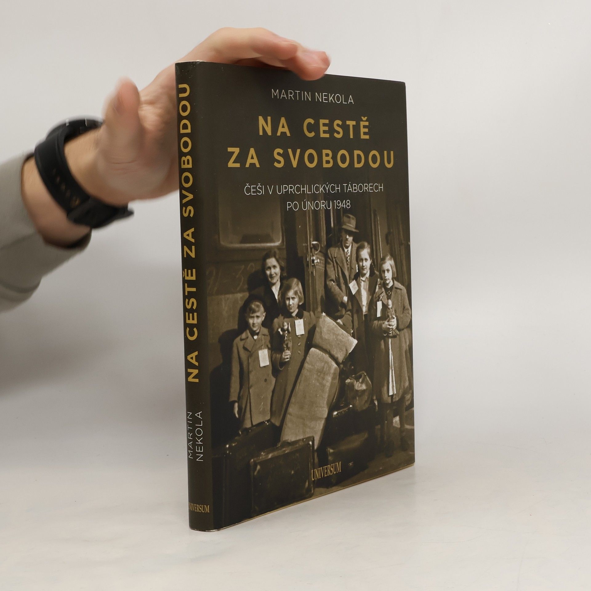 Na cestě za svobodou. Češi v uprchlických táborech po únoru 1948