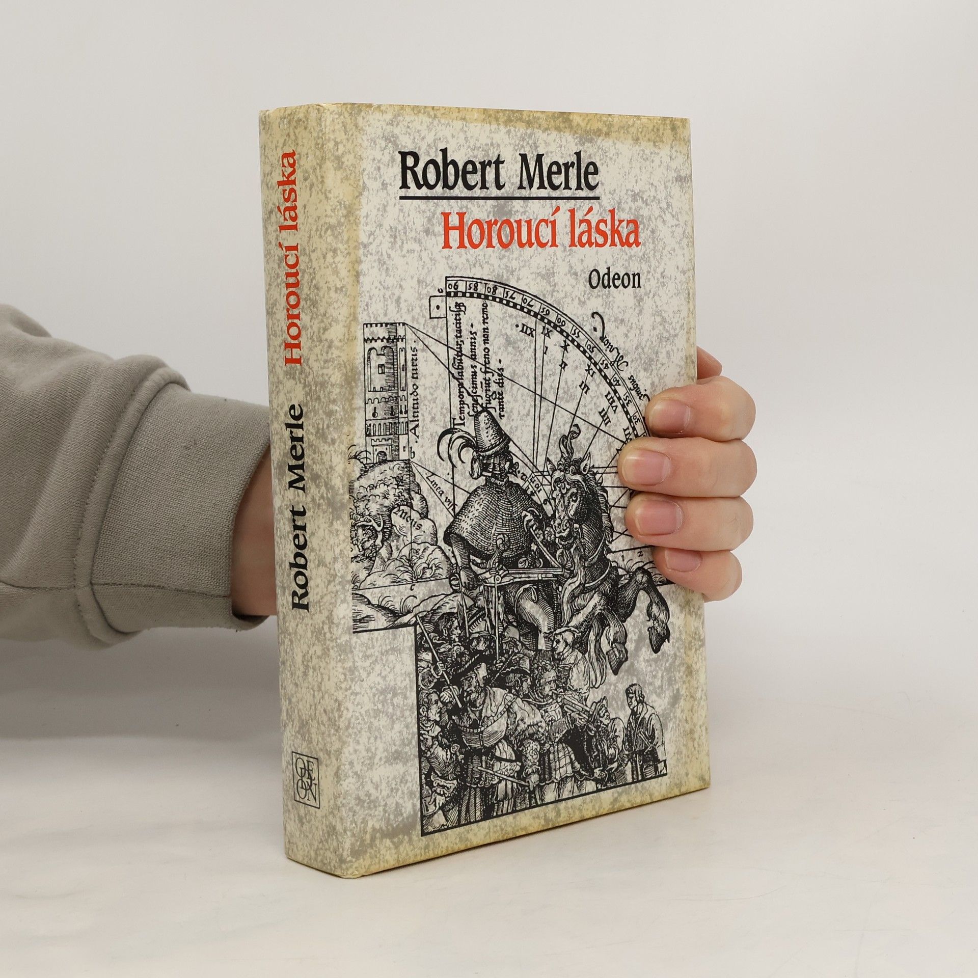 Robert Merle Horoucí láska