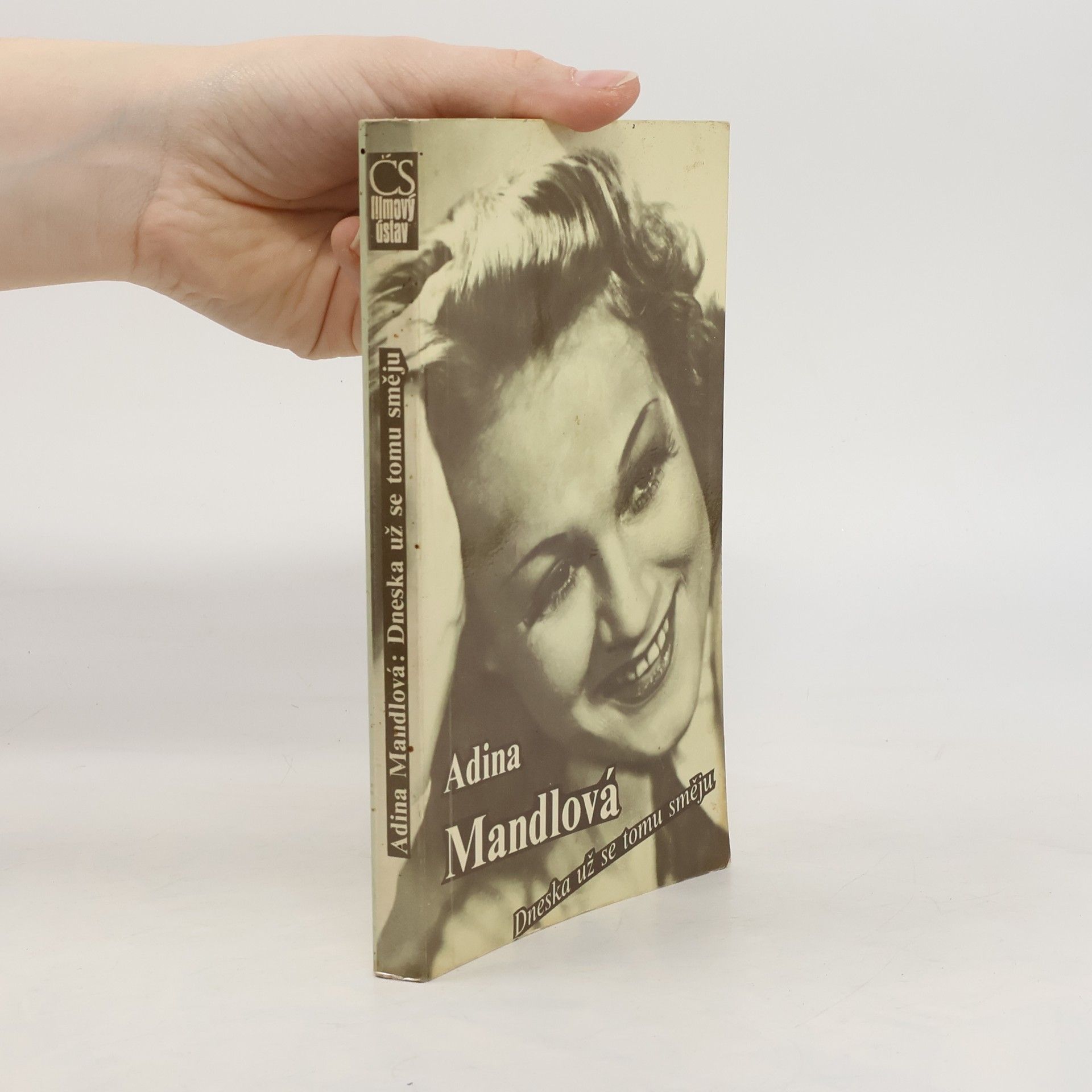 Adina Mandlová Dneska už se tomu směju