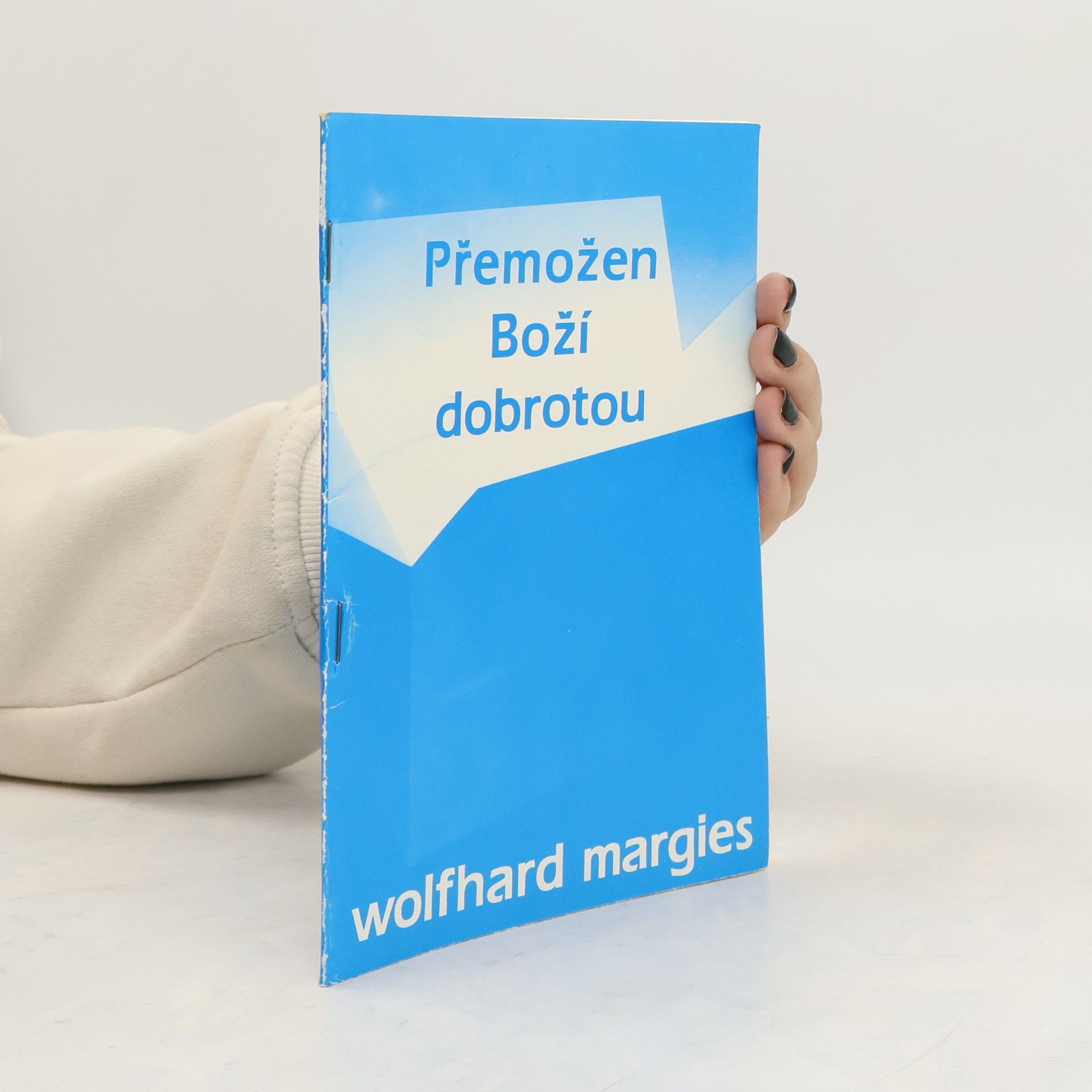 Přemožen Boží dobrotou