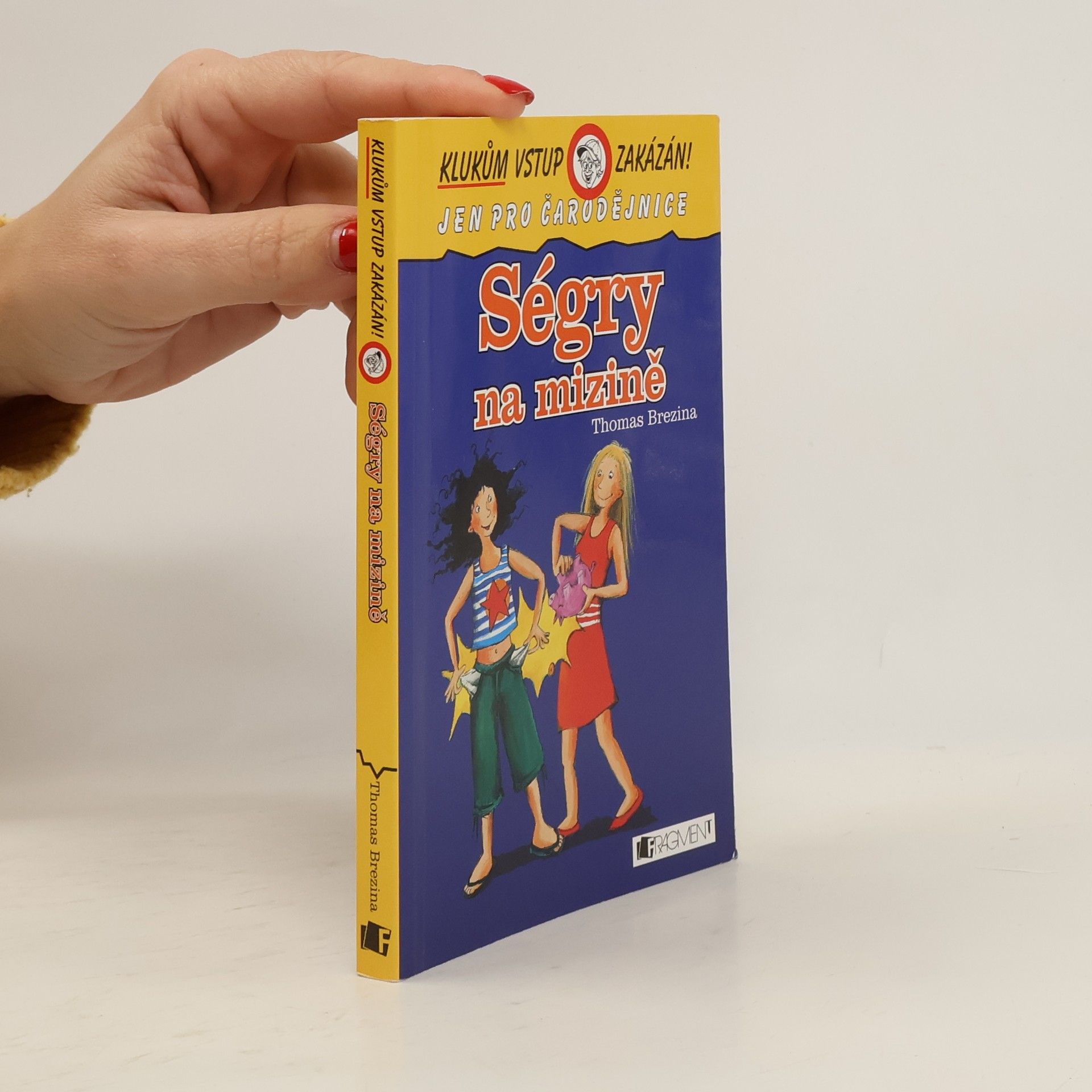 Thomas Brezina Ségry na mizině