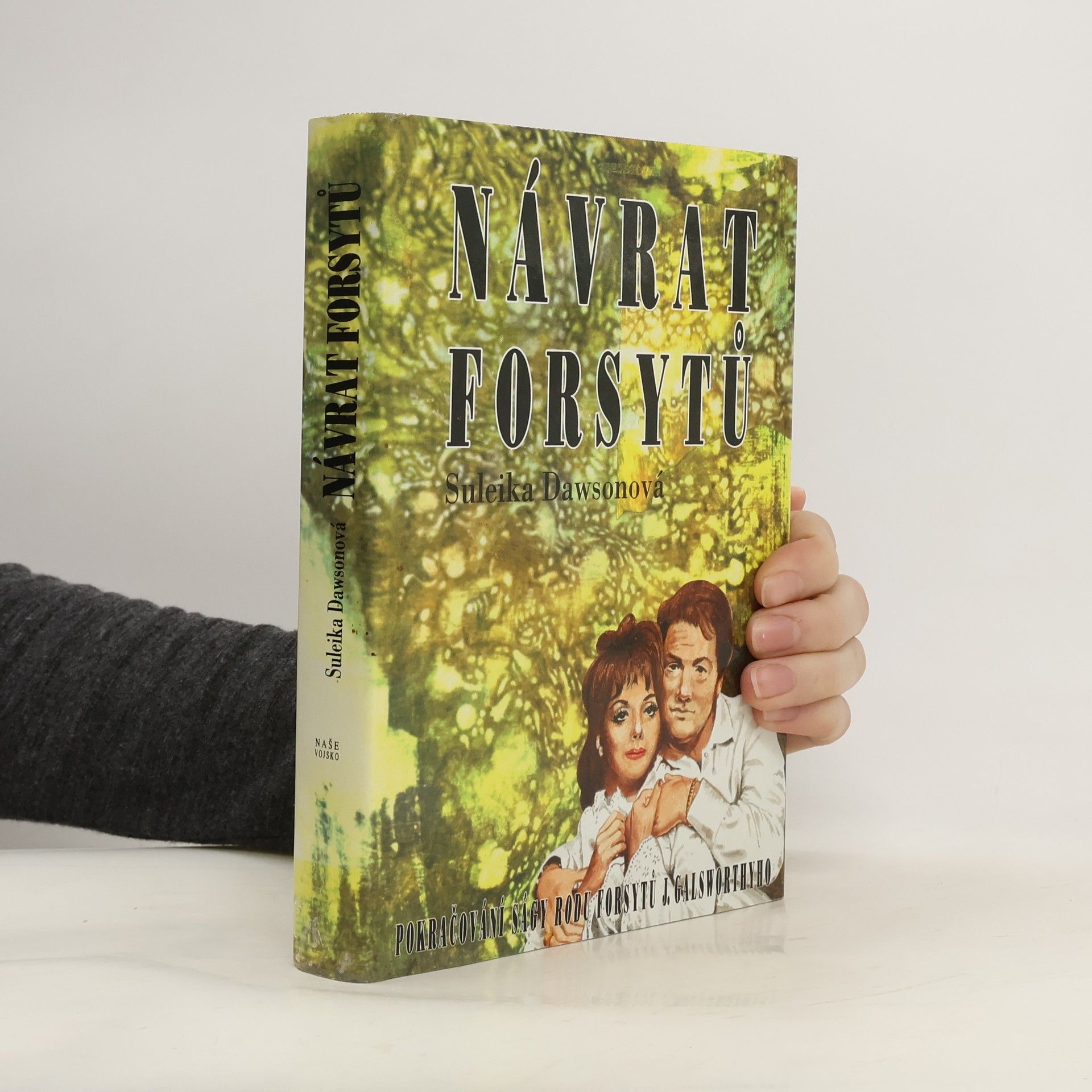 Suleika Dawson Návrat Forsytů : pokračování Ságy rodu Forsytů J. Galsworthyho