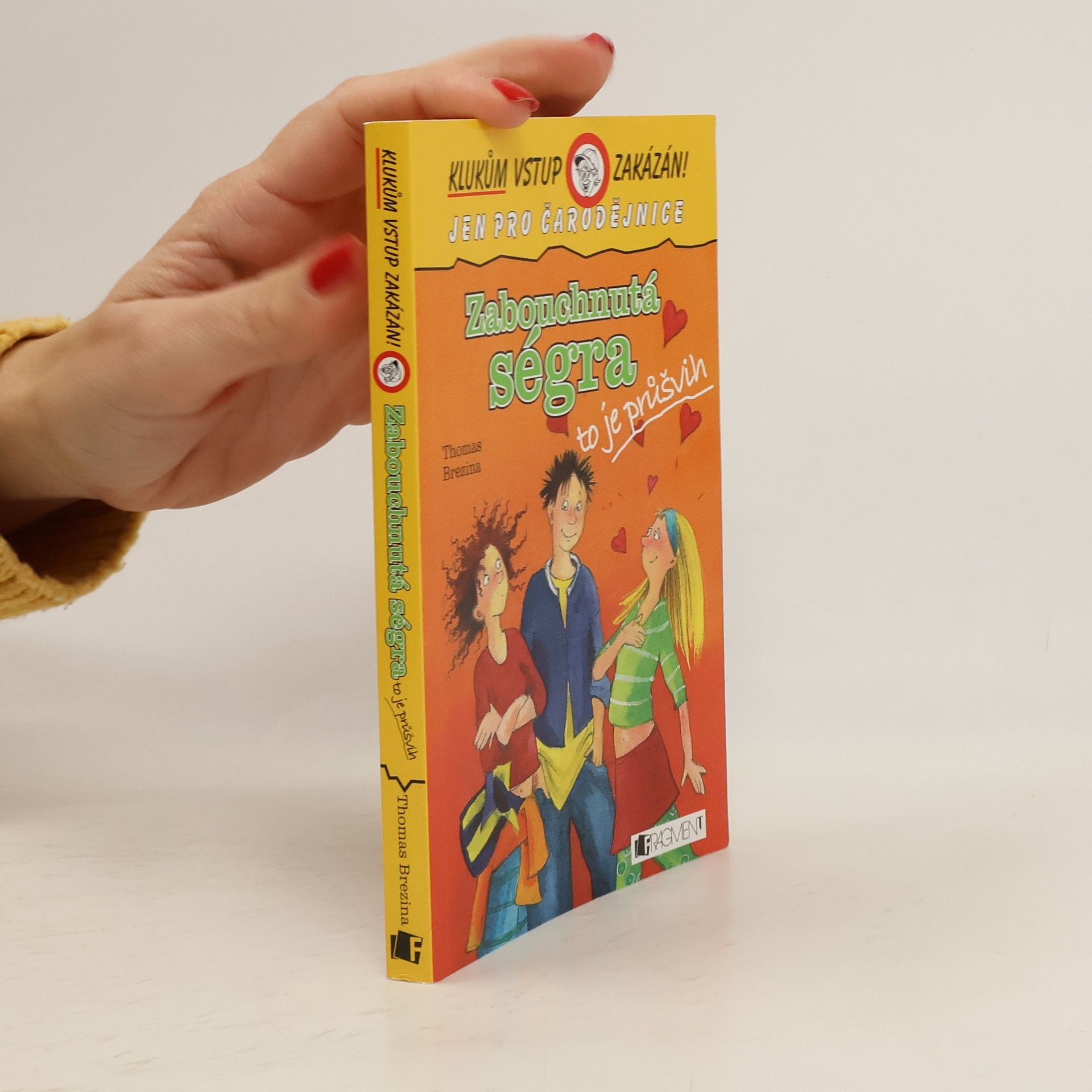 Zabouchnutá ségra, to je průšvih