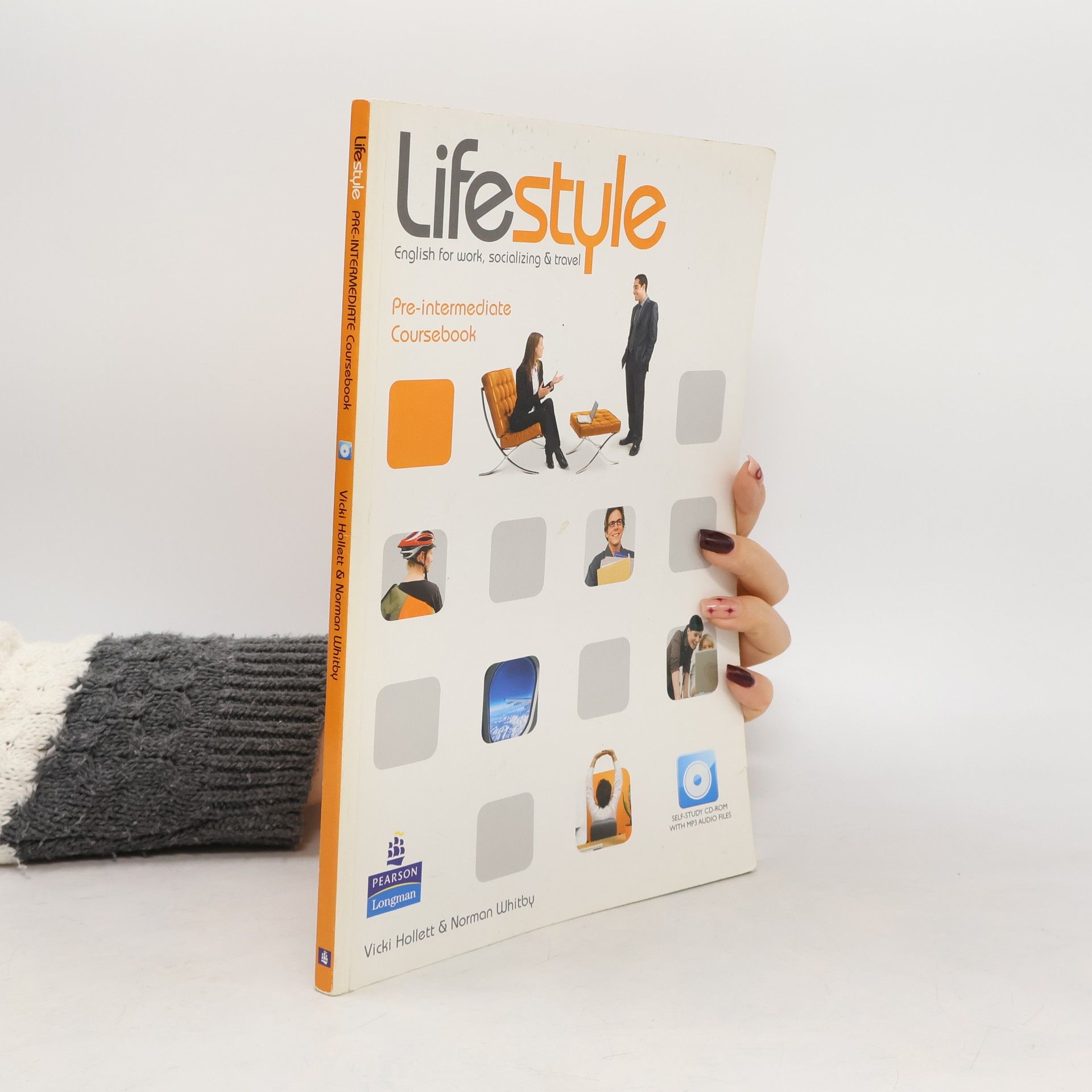 Vicki Hollett Lifestyle: English for work, socializing & travel. Pre-intermedite Coursebook