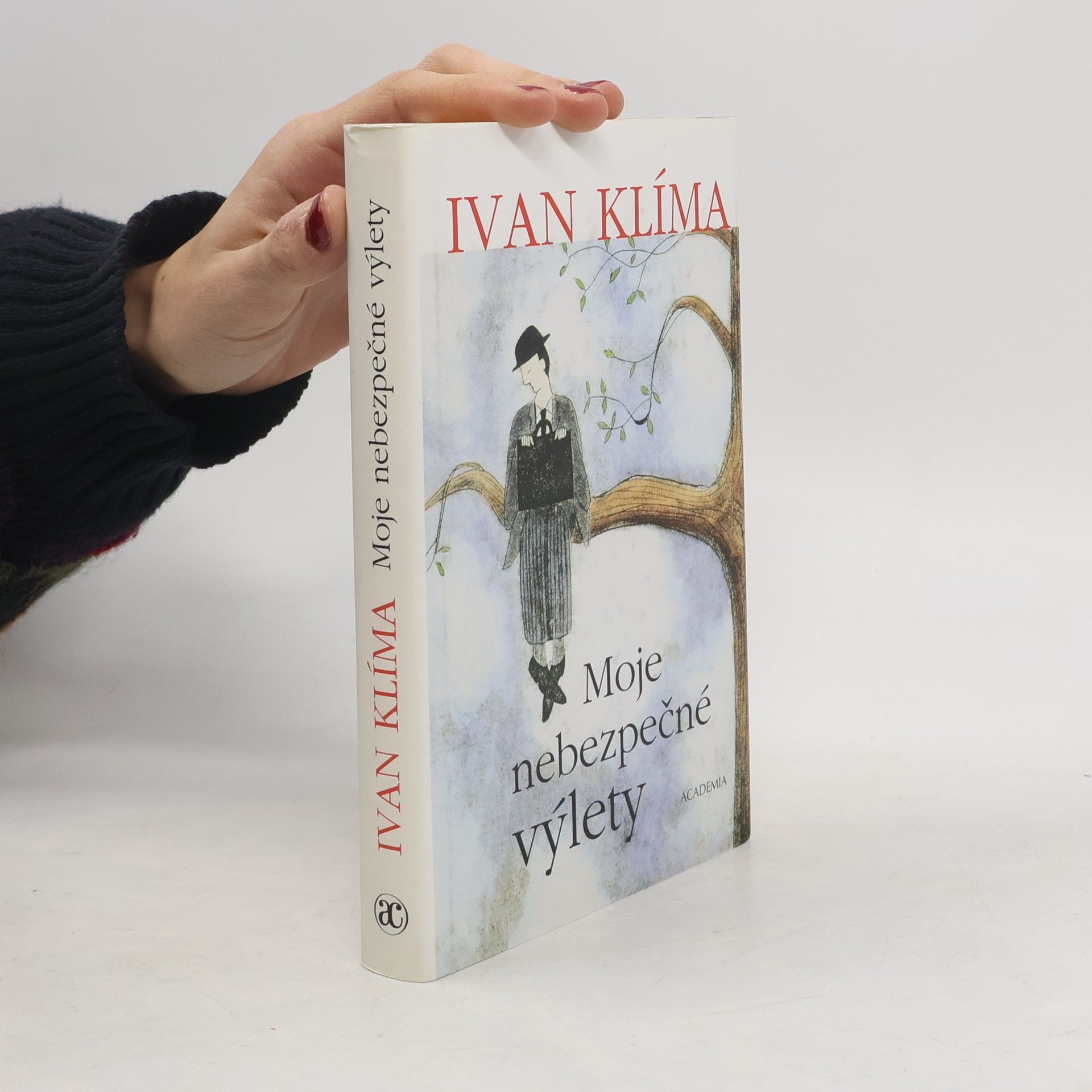 Ivan Klíma Moje nebezpečné výlety