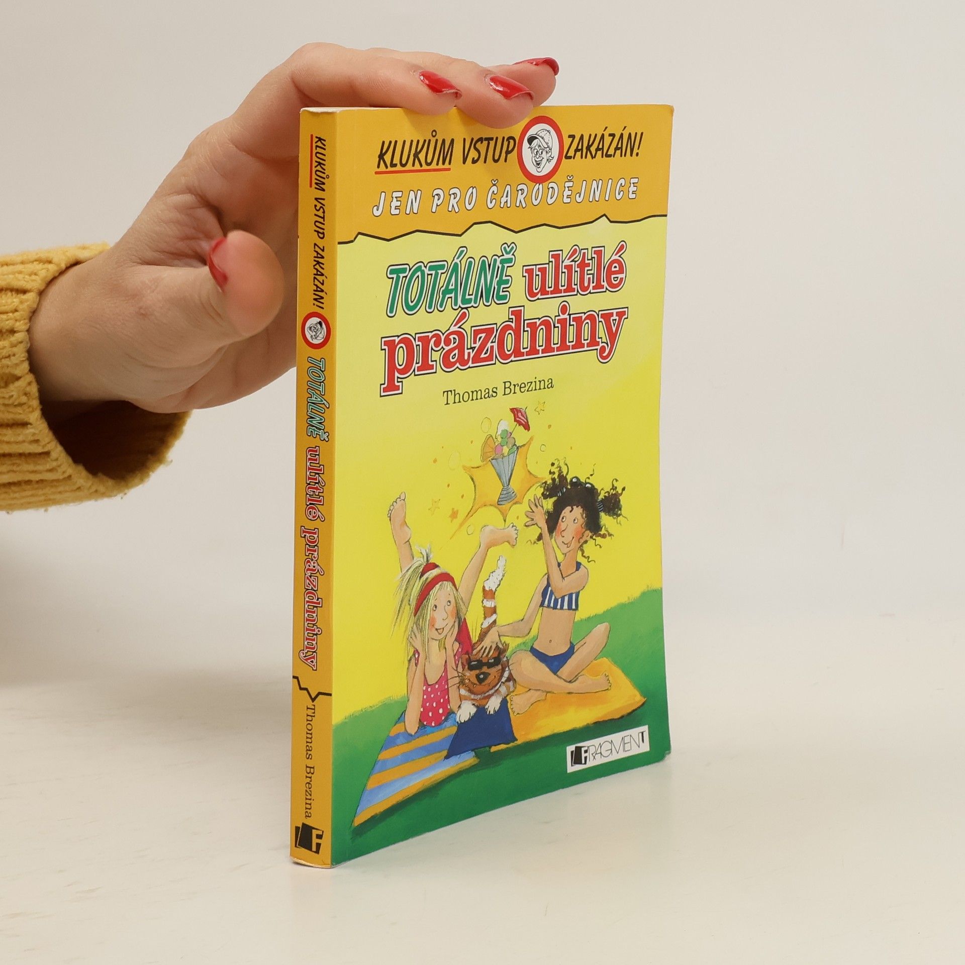 Thomas Brezina Totálně ulítlé prázdniny