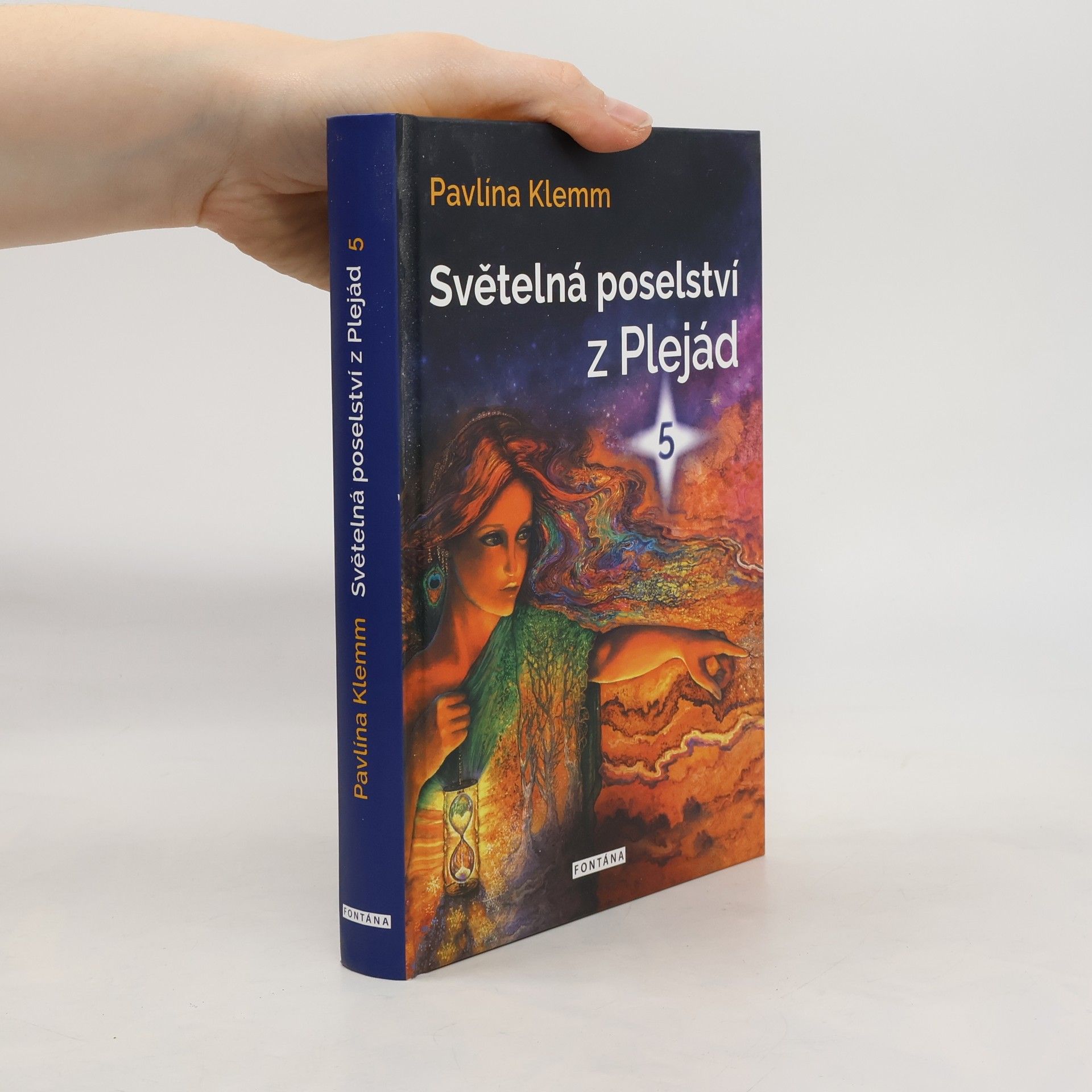 Pavlína Klemm Světelná poselství z Plejád 5