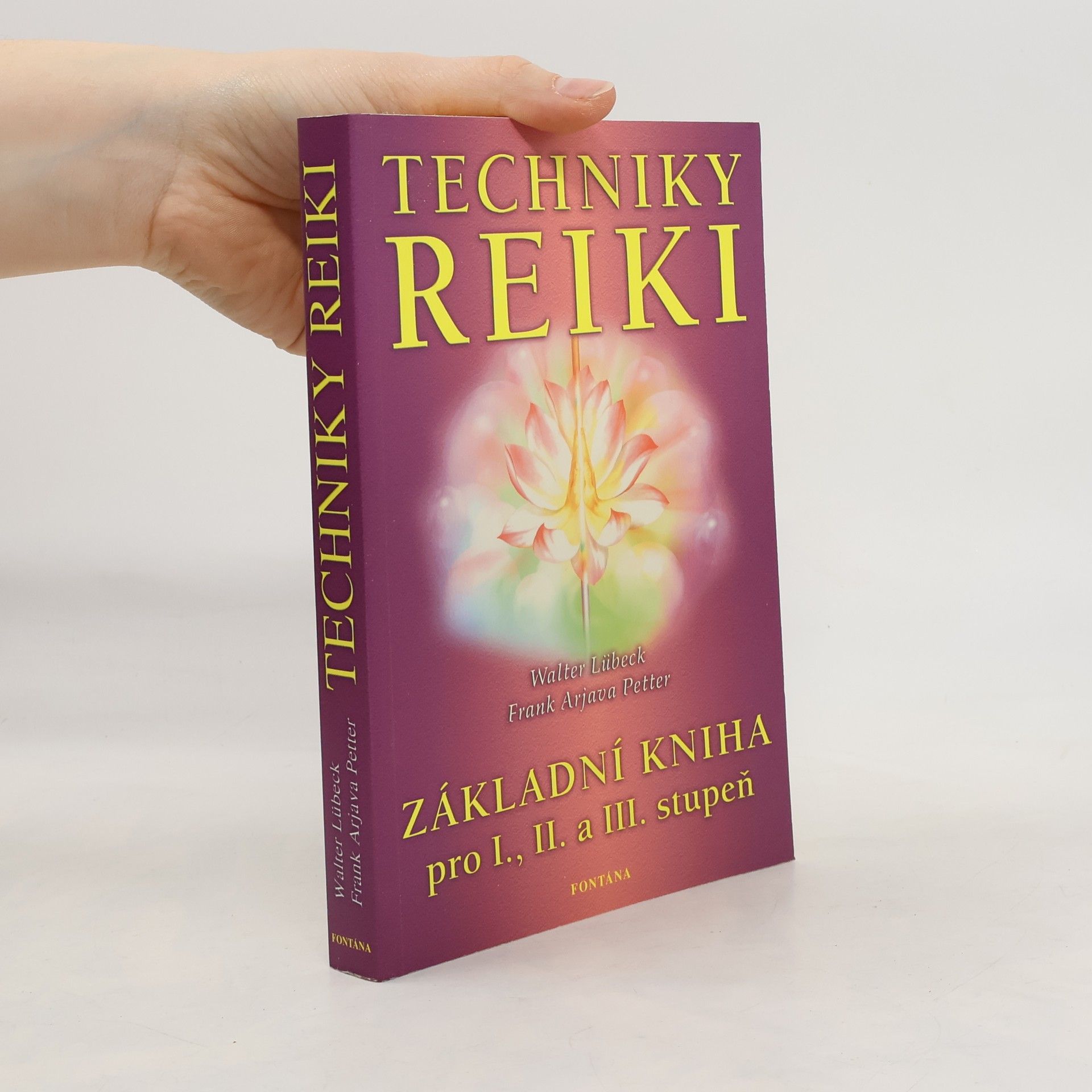 Walter Lübeck Techniky reiki: Základní kniha pro I., II. a III. stupeň