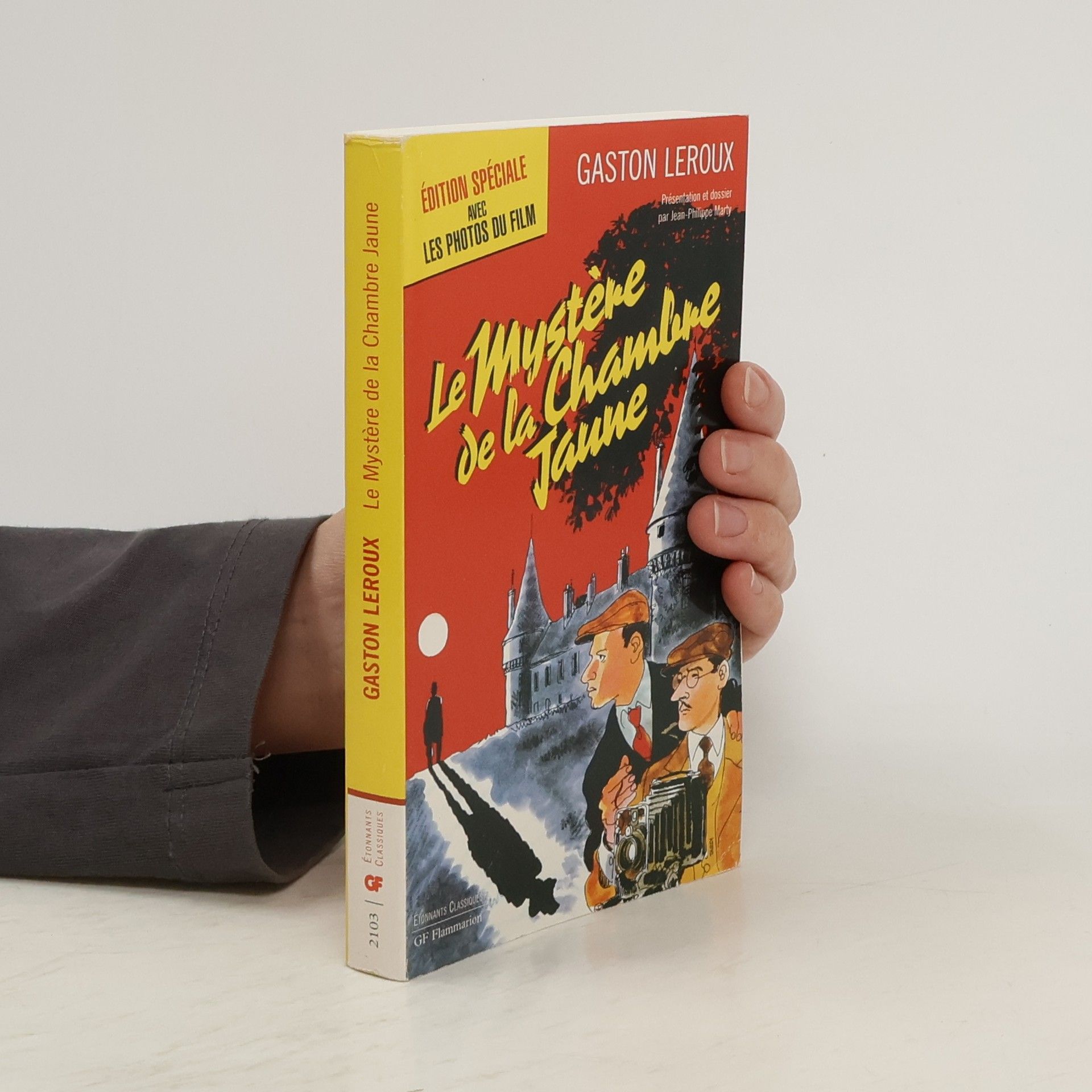 Gaston Leroux Étonnants Classiques: Le Mystère de la chambre jaune