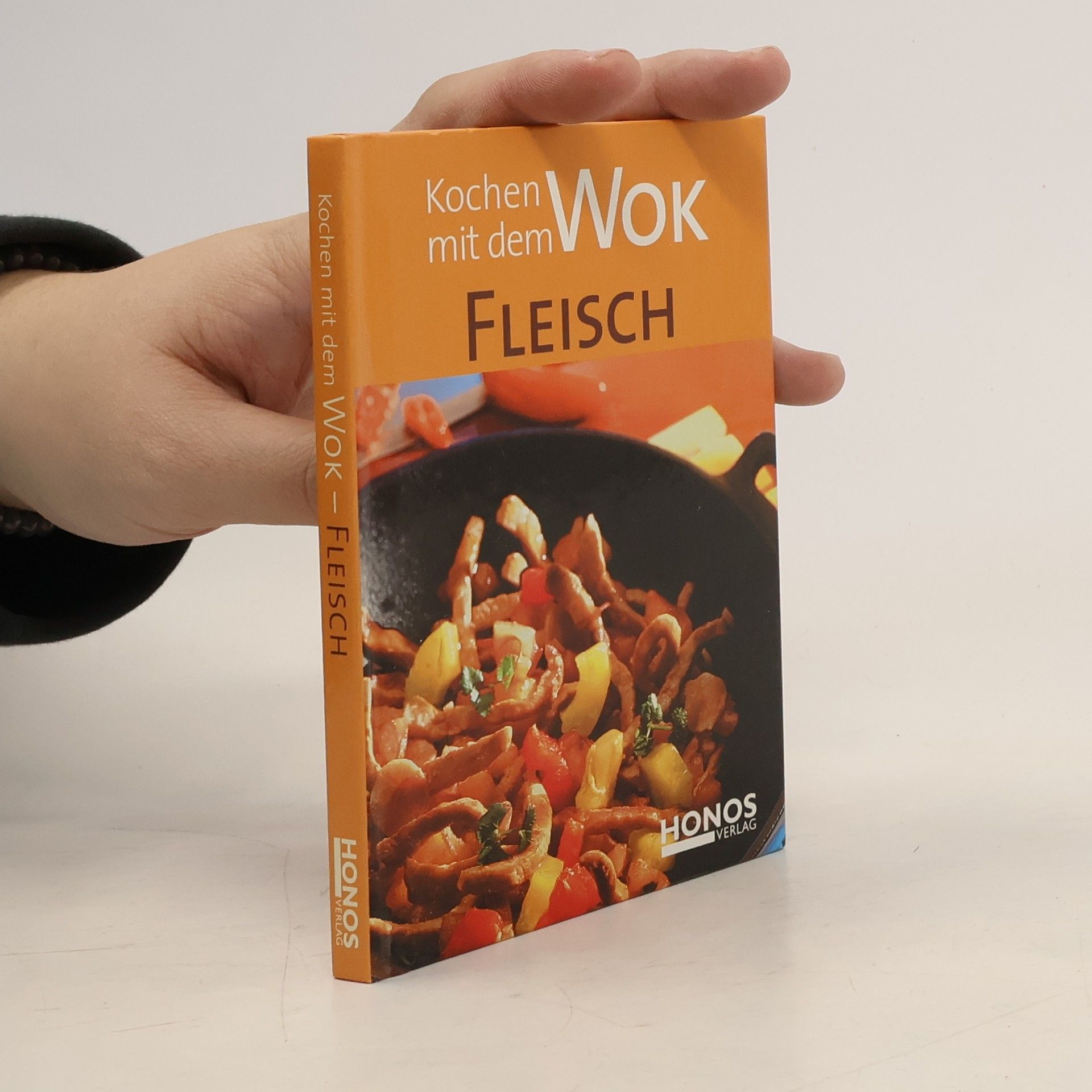 Kolektiv autorů Kochen mit dem Wok. Fleisch
