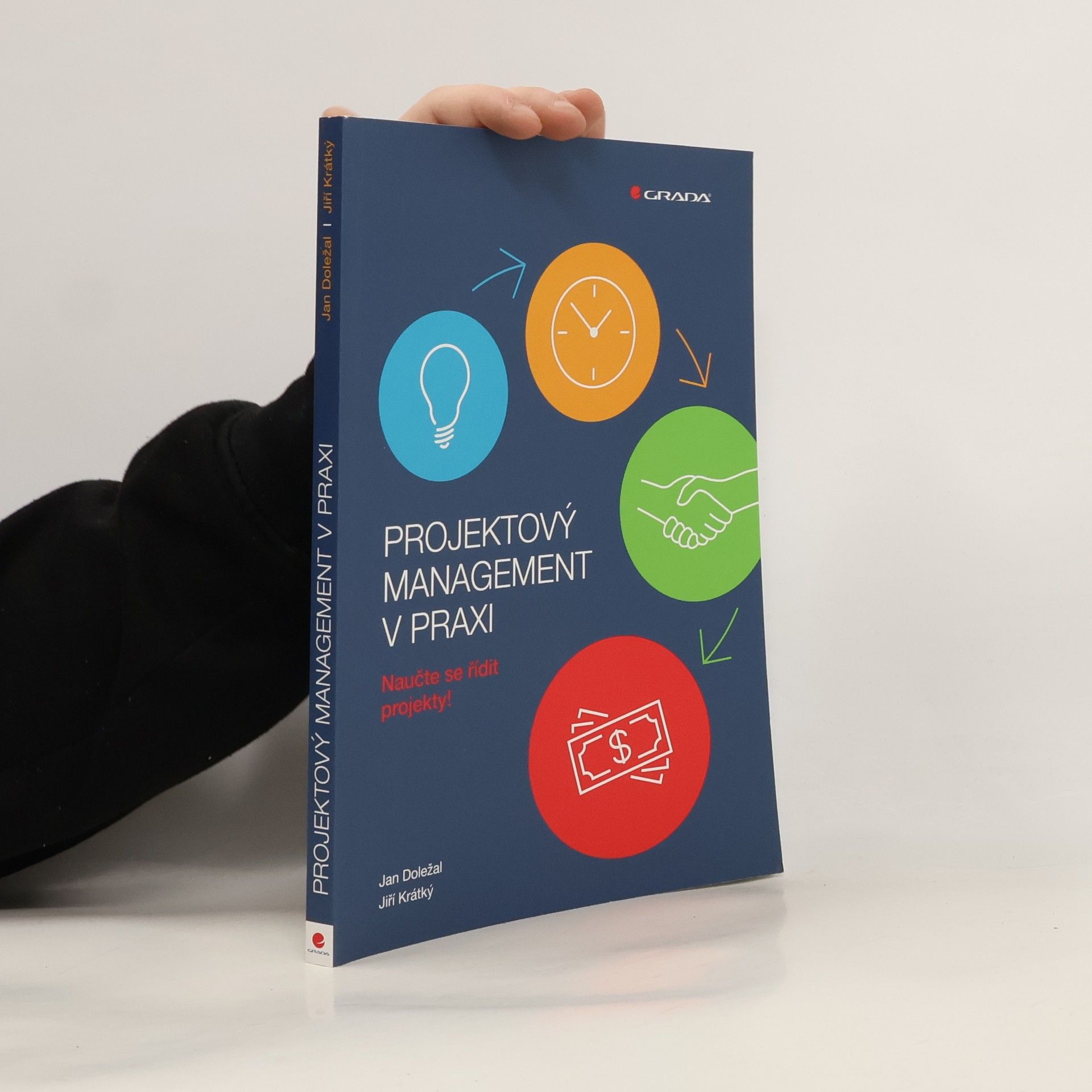 Jan Doležal Projektový management v praxi: Naučte se řídit projekty!