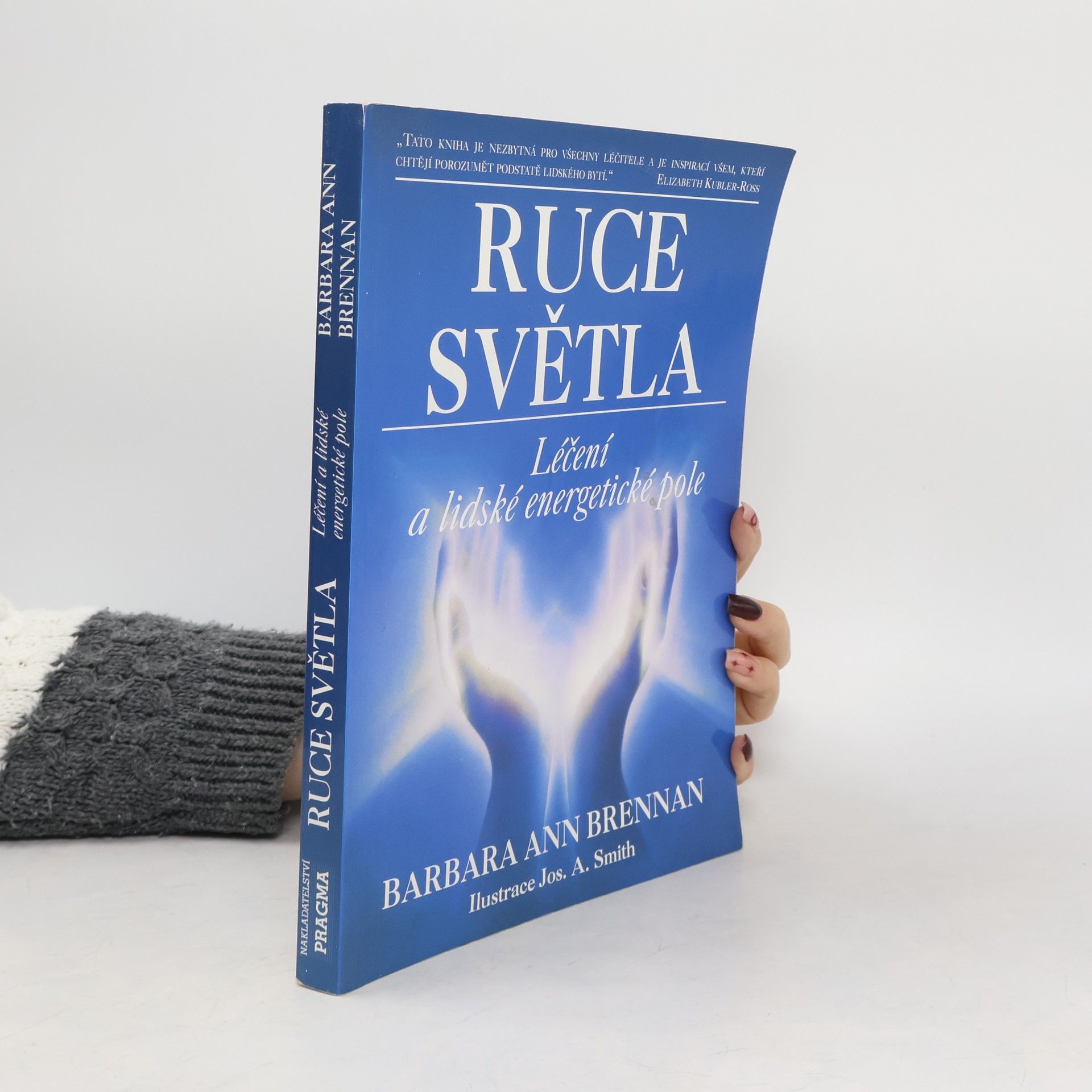 Ruce světla. Léčení a lidské energetické pole