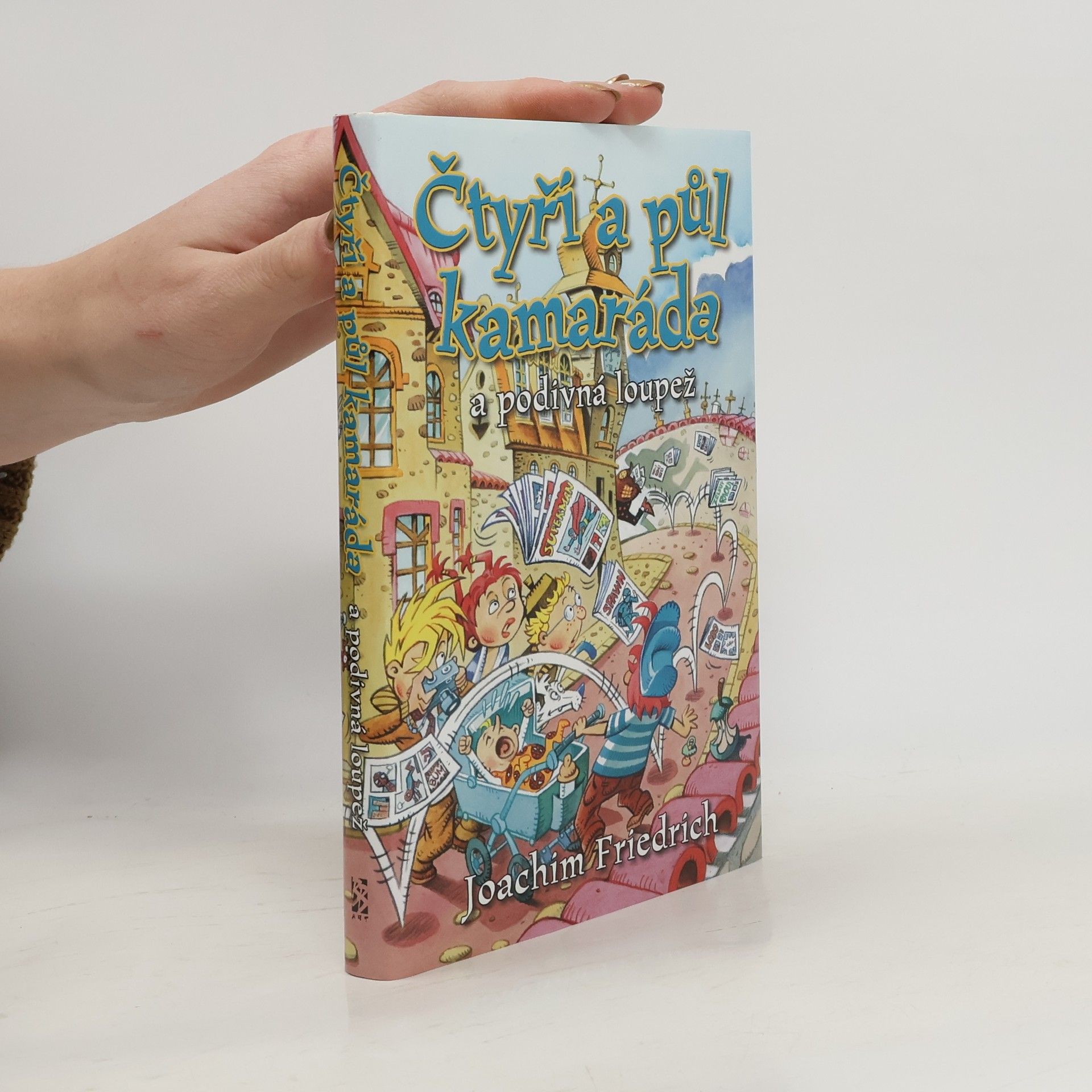 Čtyři a půl kamaráda a podivná loupež