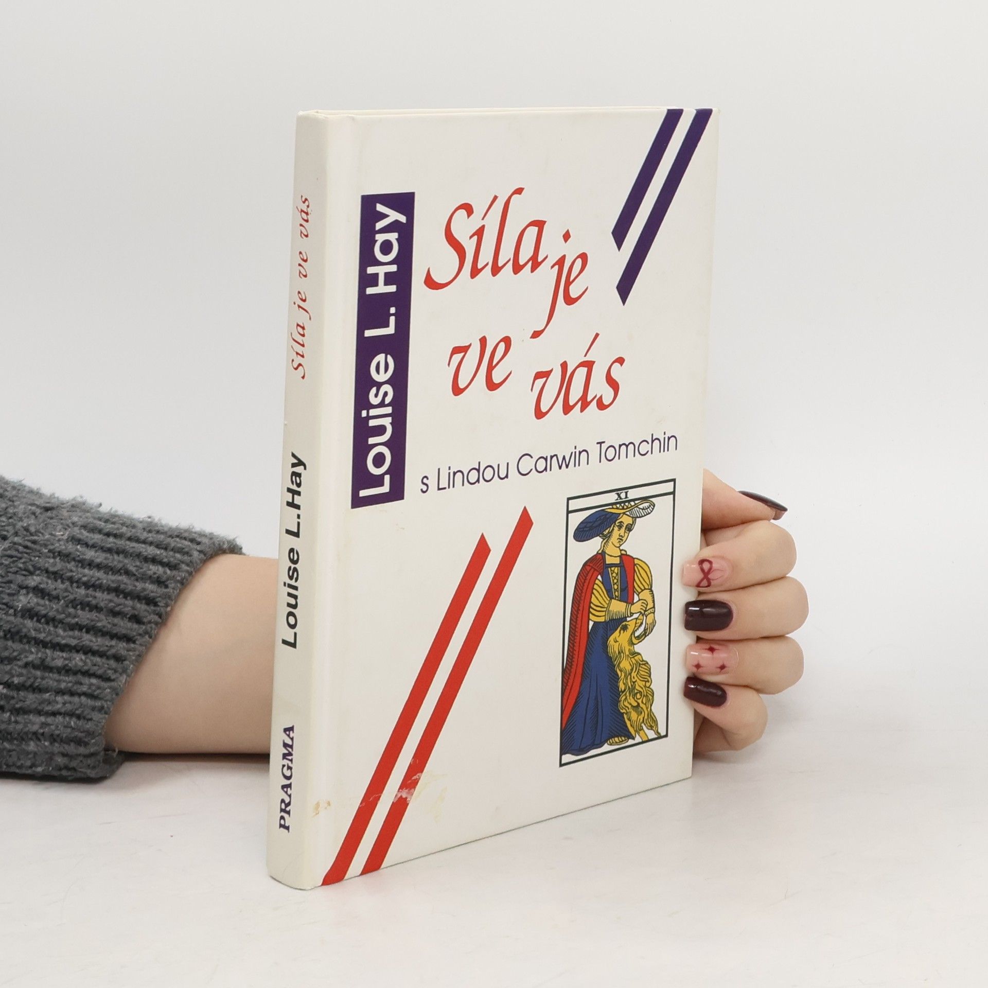 Louise Lynn Hay Síla je ve vás