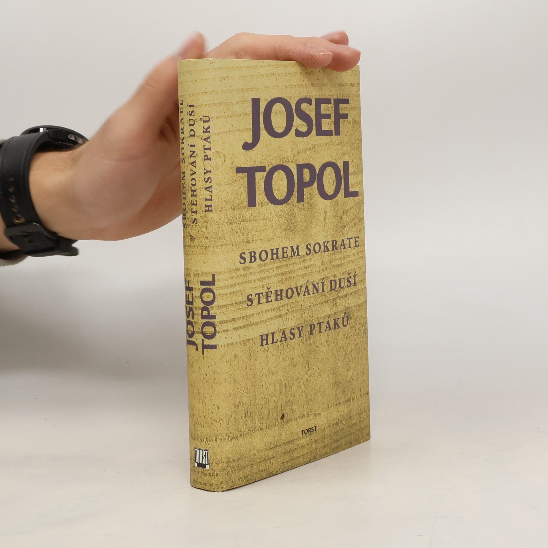 Josef Topol Sbohem Sokrate. Stěhování duší. Hlasy ptáků