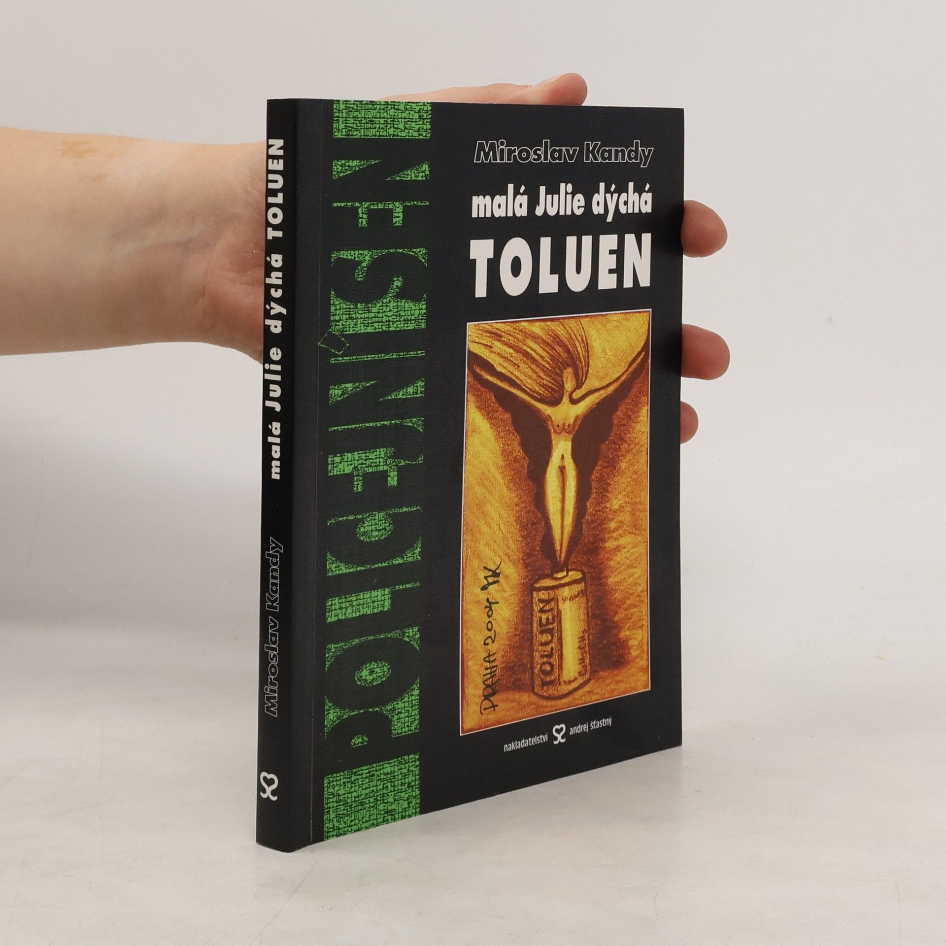 Policejní sen. I., Malá Julie dýchá toluen