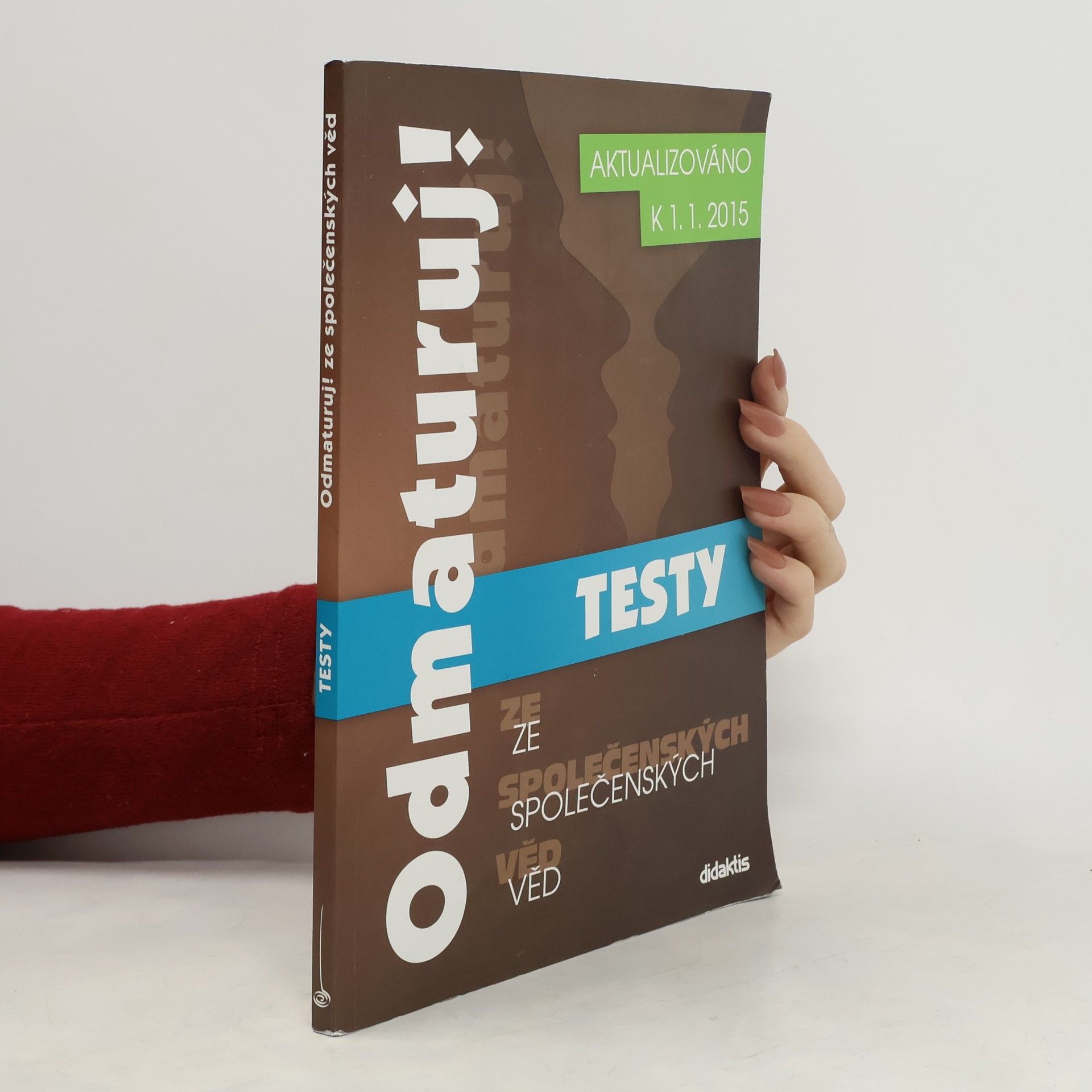 Kolektív autorov Odmaturuj! ze společenských věd. Testy