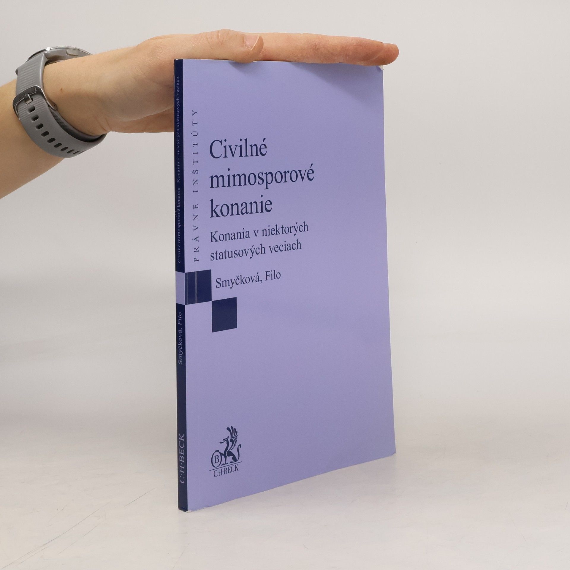 Smyčková Civilné mimosporové konanie