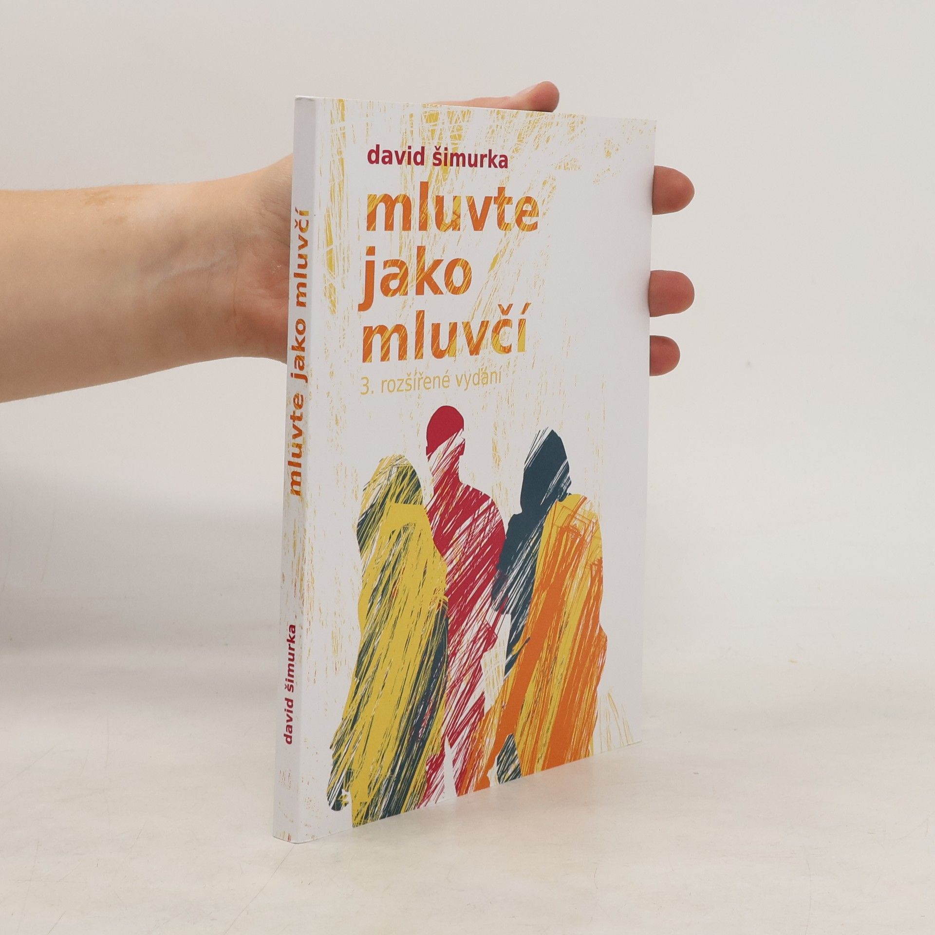 David Šimurka Mluvte jako mluvčí