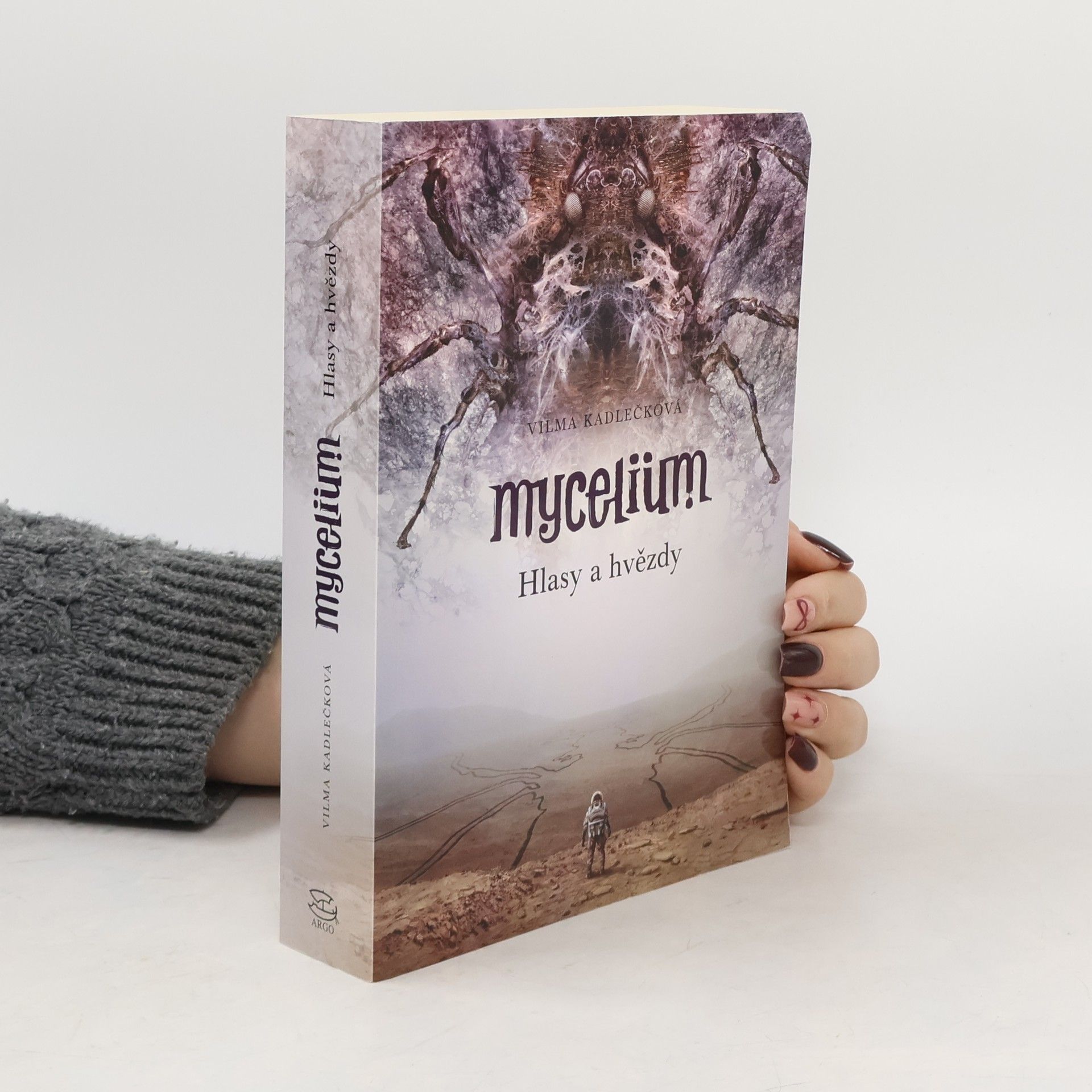 Vilma Kadlečková Mycelium. Kniha pátá. Hlasy a hvězdy