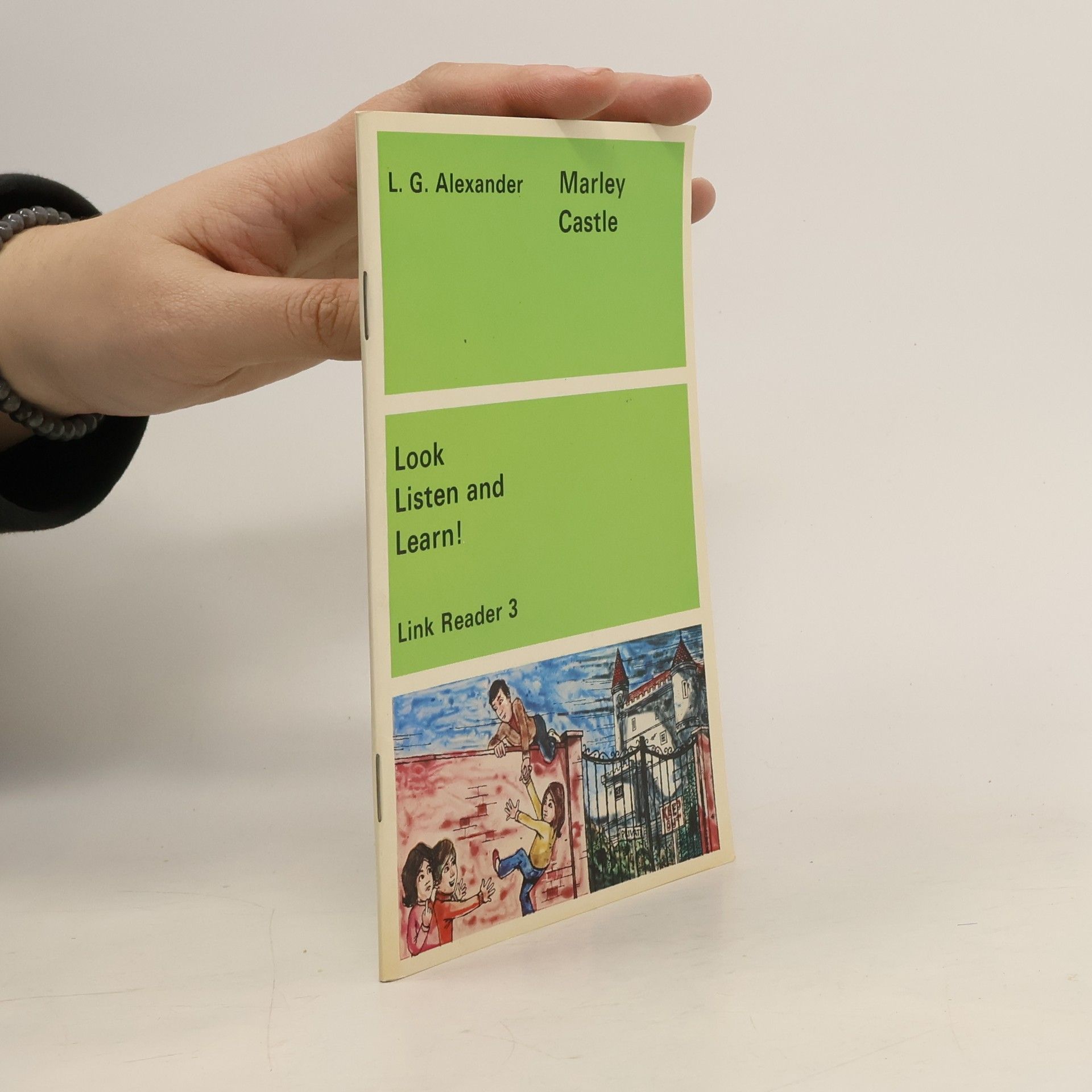 L. G. Alexander Look Listen and Learn!