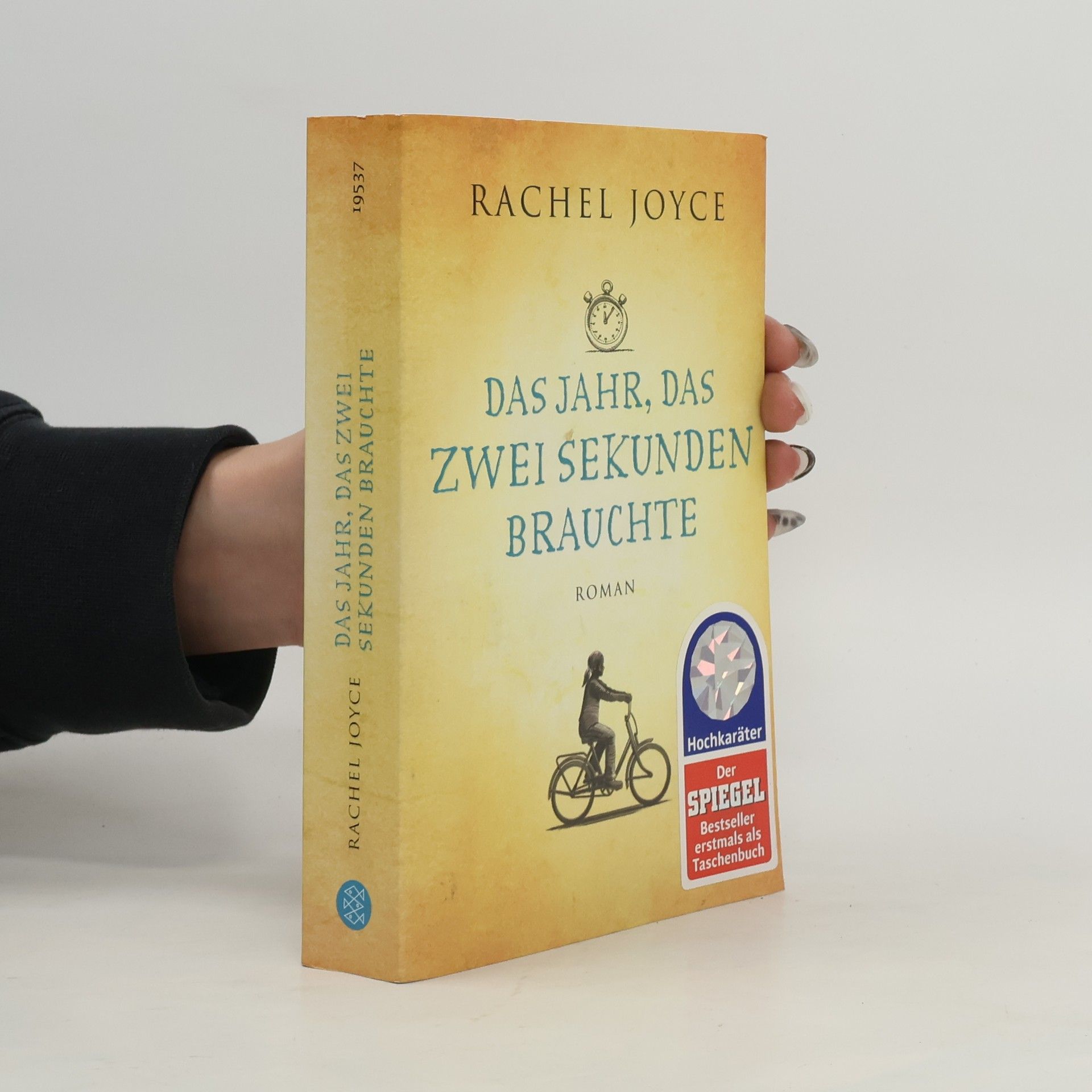 Rachel Joyce Das jahr, das zwei Sekunden brauchte