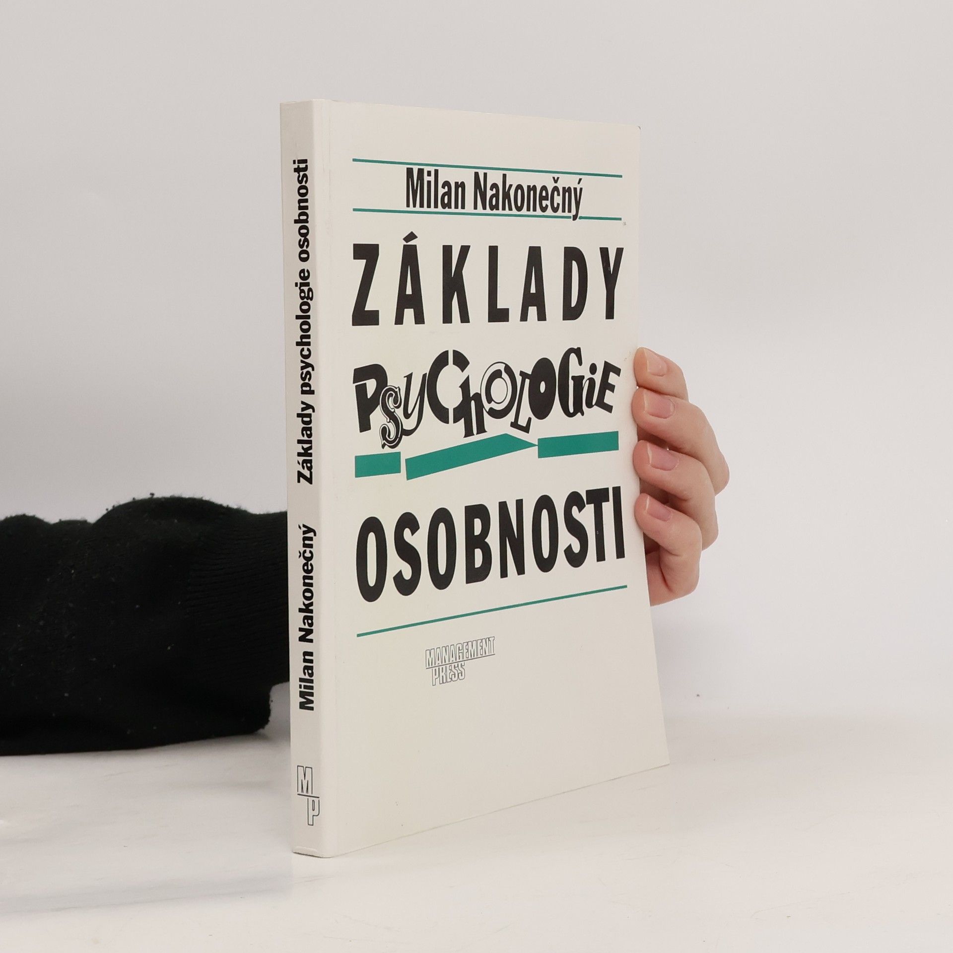Milan Nakonečný Základy psychologie osobnosti
