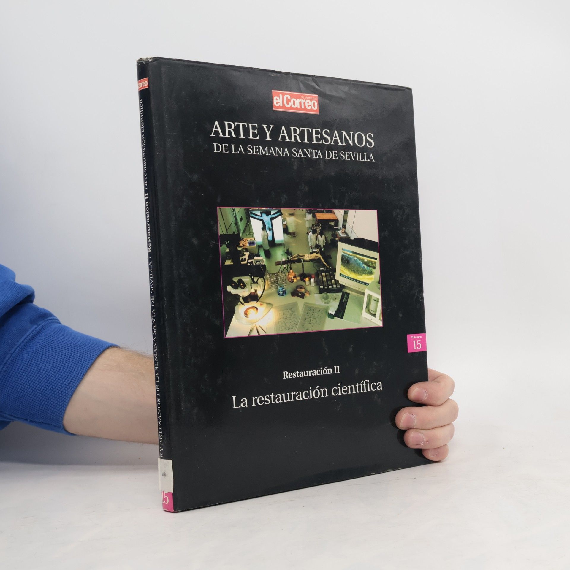 Autores varios Arte y Artesanos de la Semana Santa de Sevilla 15