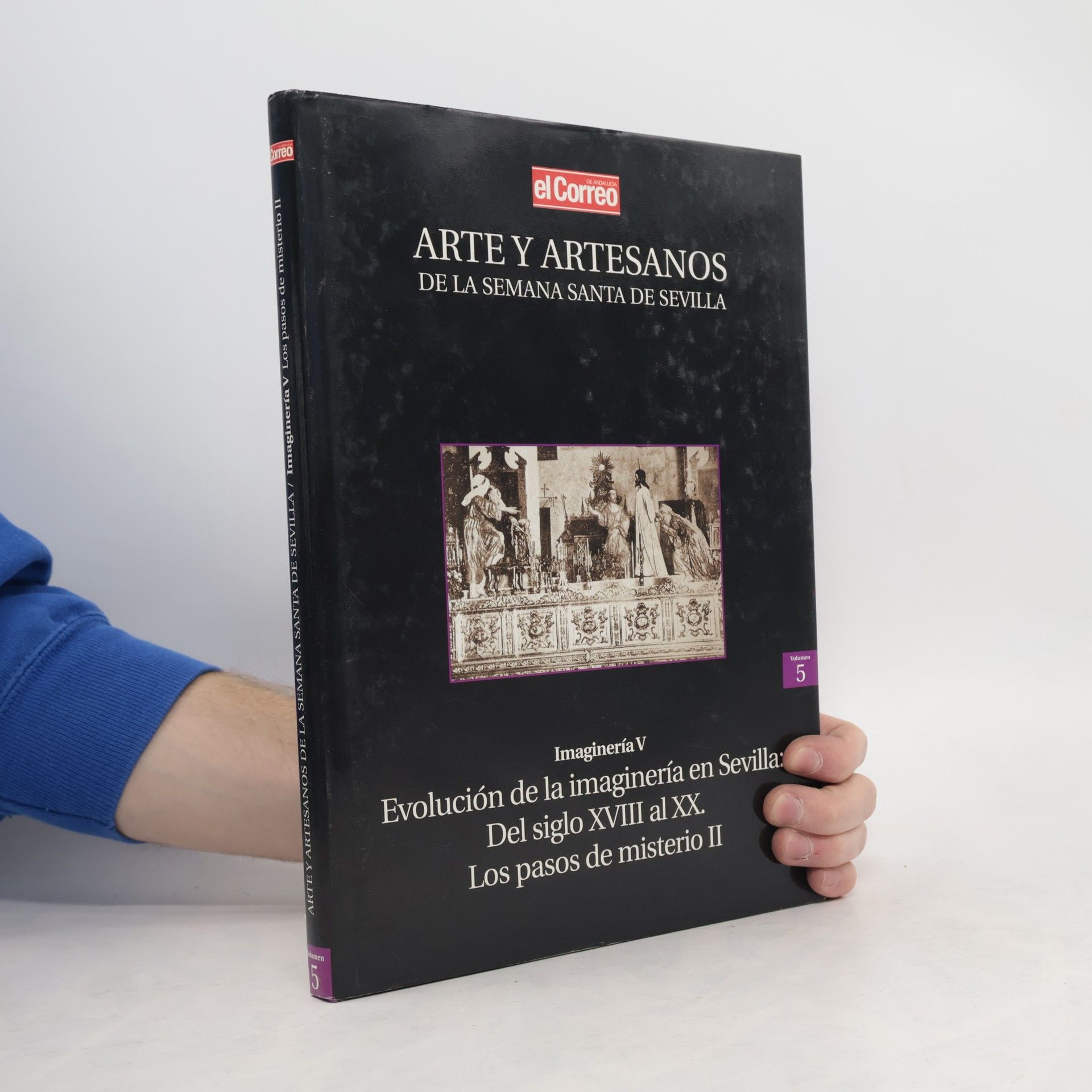 AA.VV. Arte y artesanos de la semana Santa de Sevilla