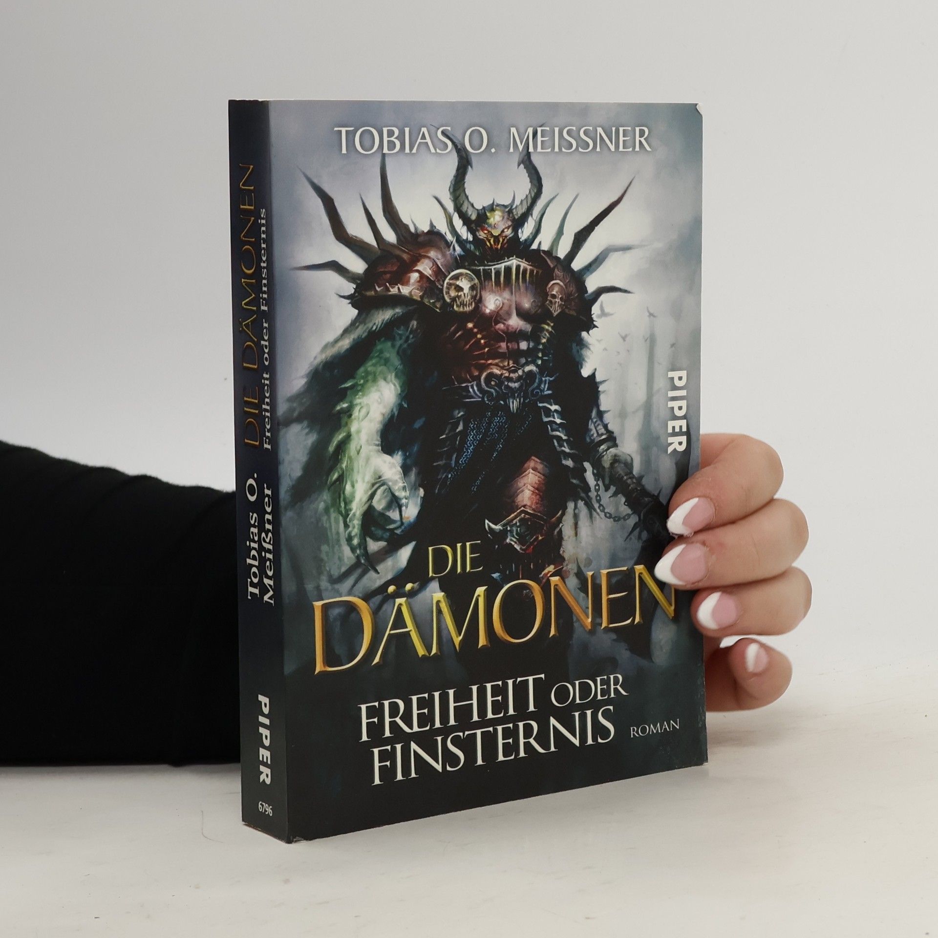 Tobias O. Meißner Die Dämonen - Freiheit oder Finsternis. Freiheit oder Finsternis. Roman