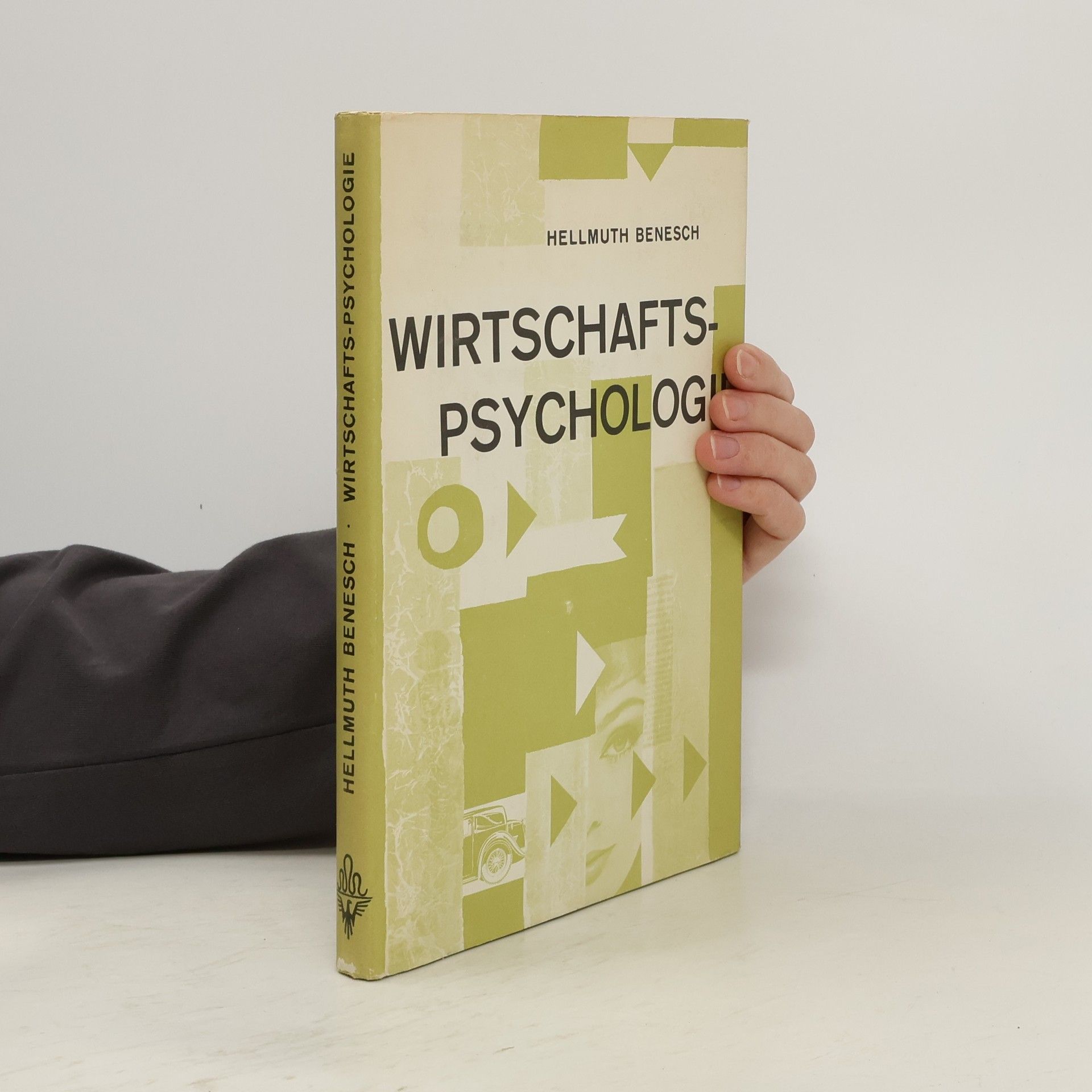 Hellmuth Benesch Wirtschafts-Psychologie