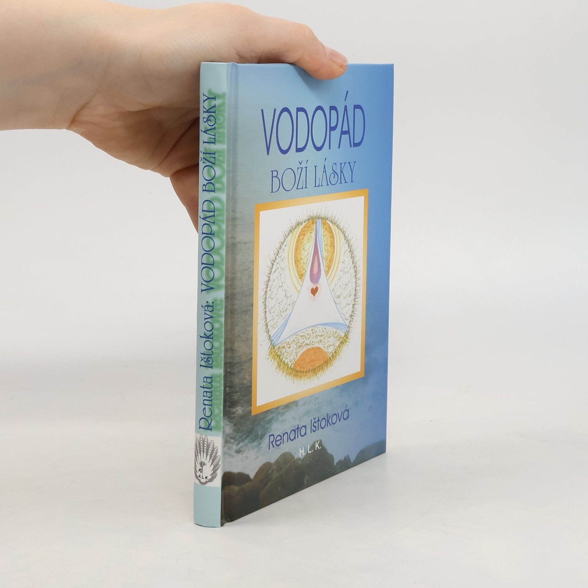 Renata Ištoková Vodopád boží lásky