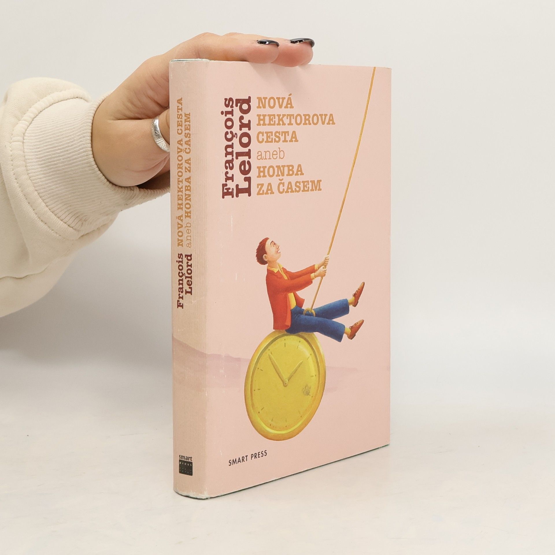 François Lelord Nová Hektorova cesta aneb Honba za časem