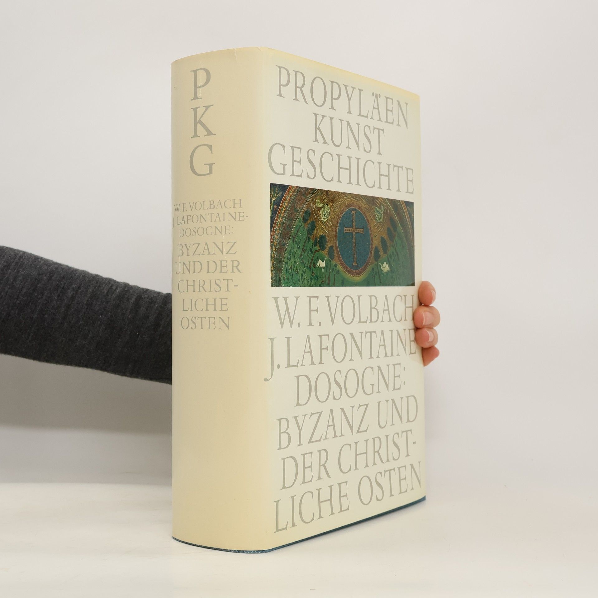 W. F. Volbach Propyläen Kunst Geschichte: Byzanz und der Christliche osten