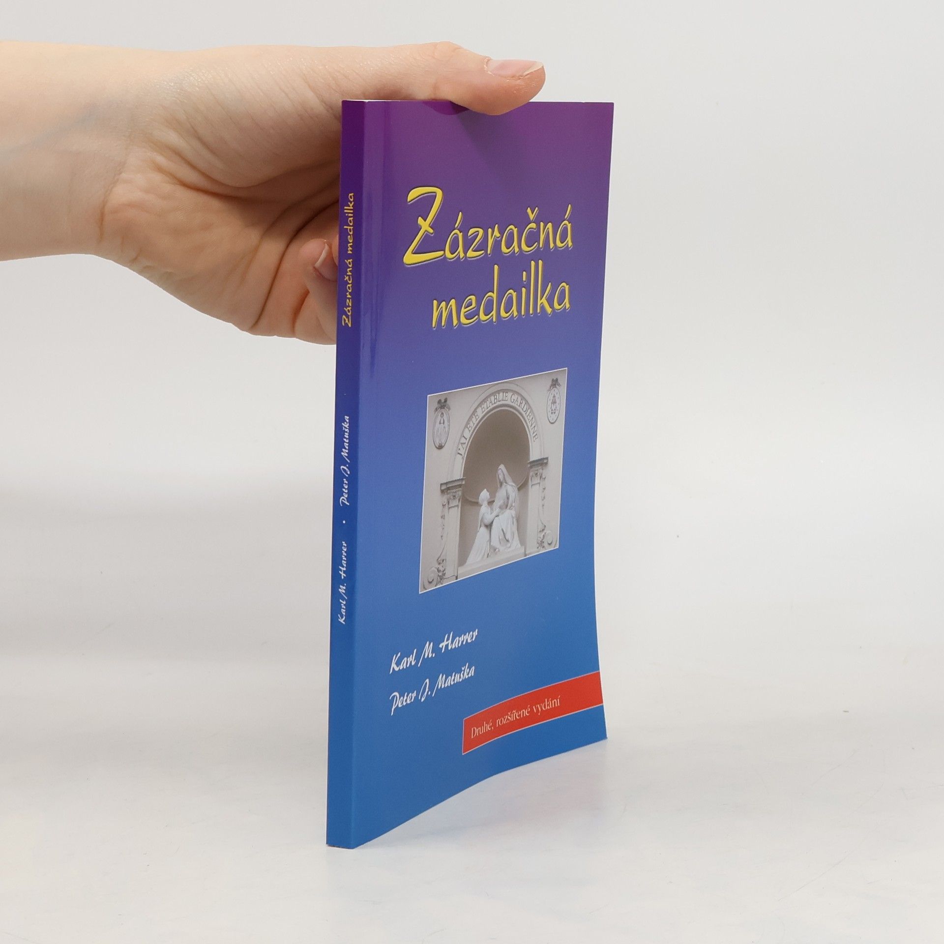 Karl-Maria Harrer Zázračná medailka