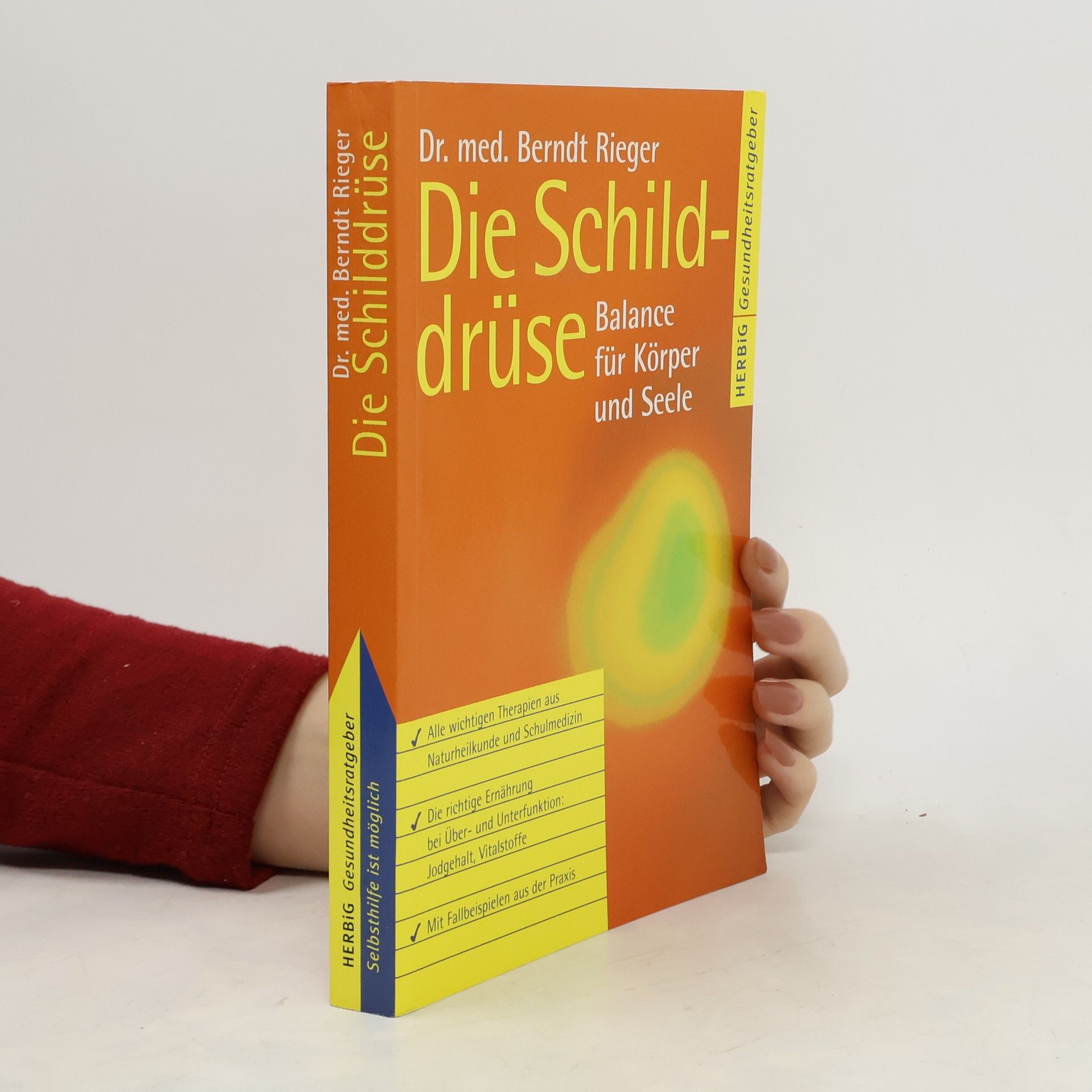 Berndt Rieger Die Schilddrüse
