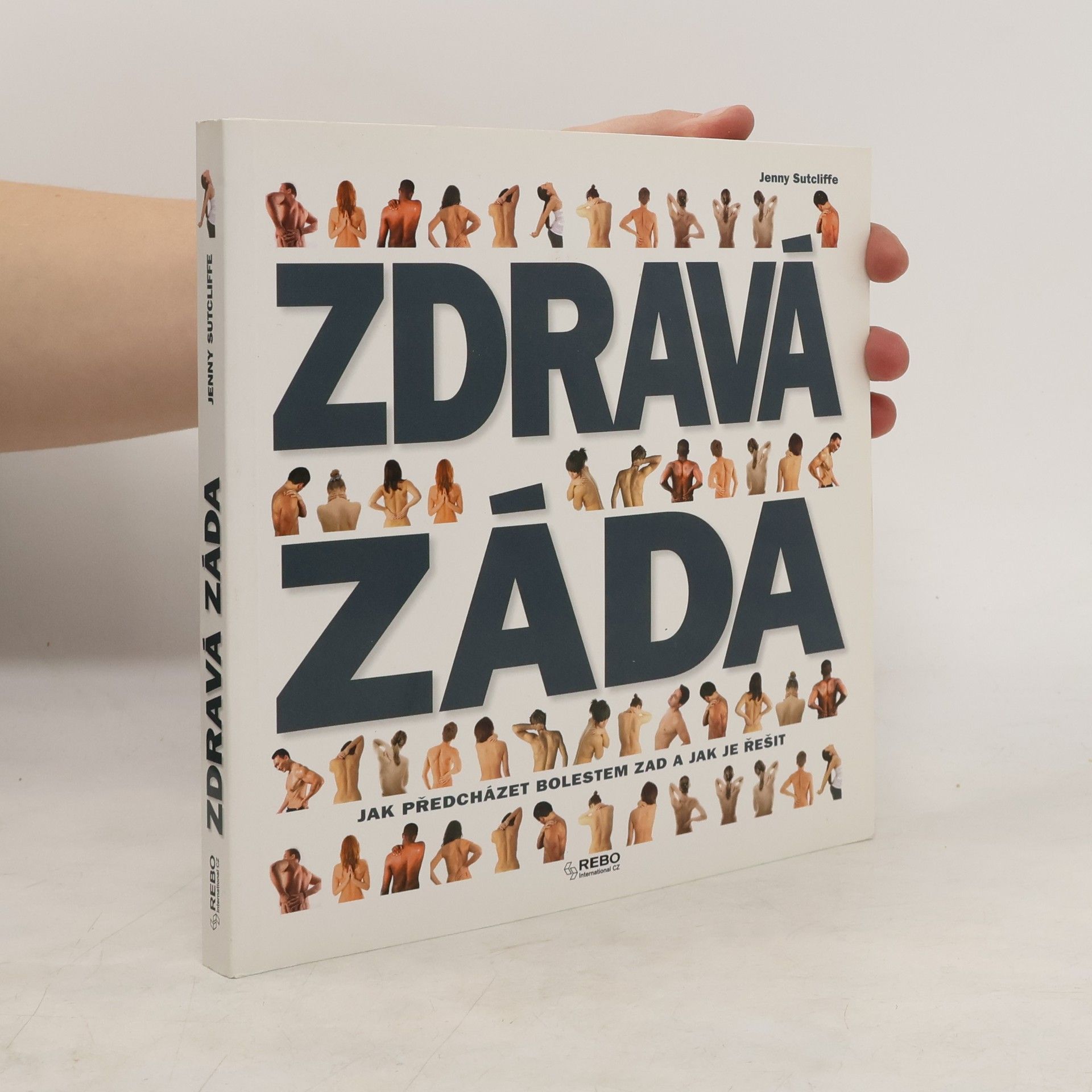 Jenny Sutcliffe Zdravá záda. Jak předcházet bolestem zad a jak je řešit