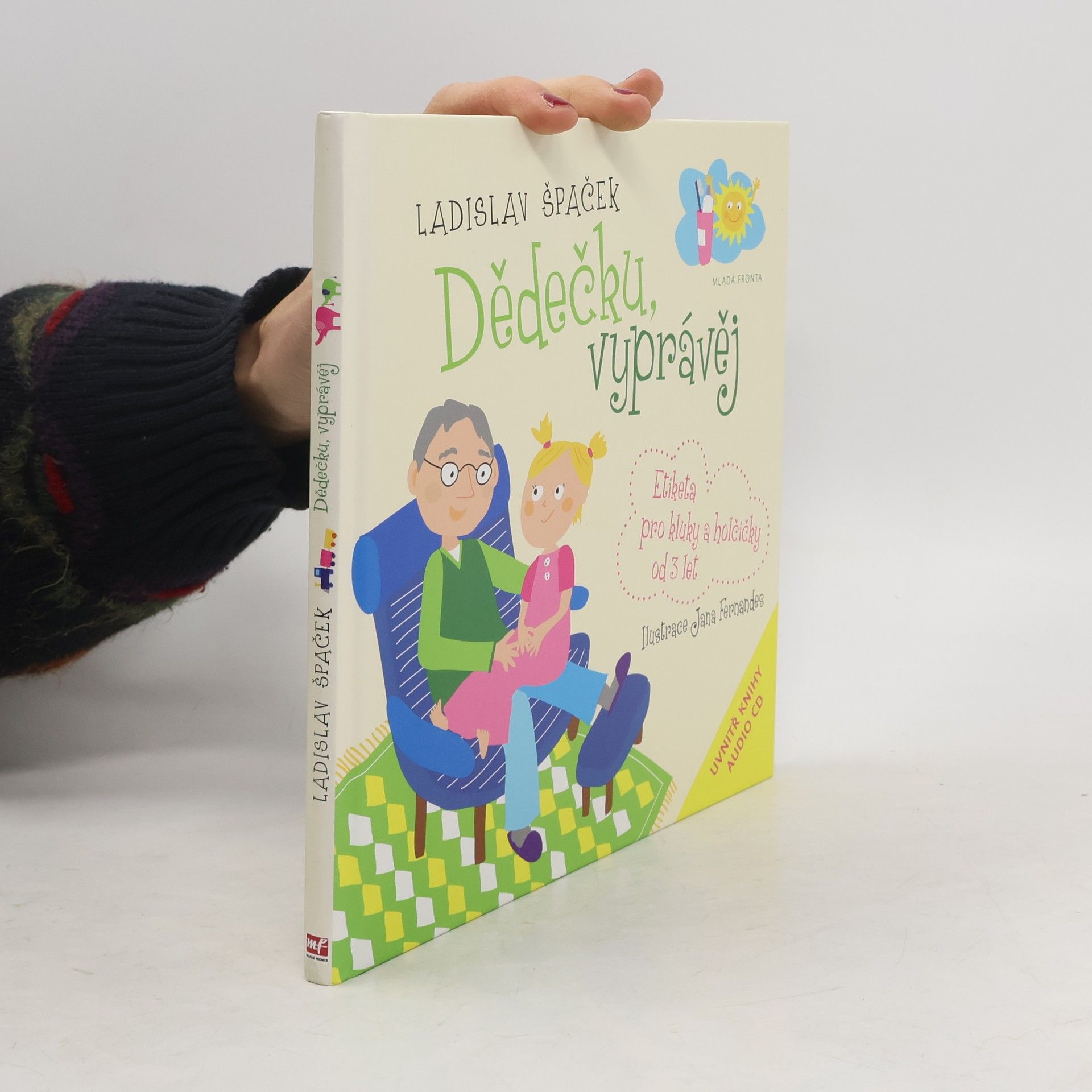 Dědečku, vyprávěj. Etiketa pro kluky a holčičky od 3 let