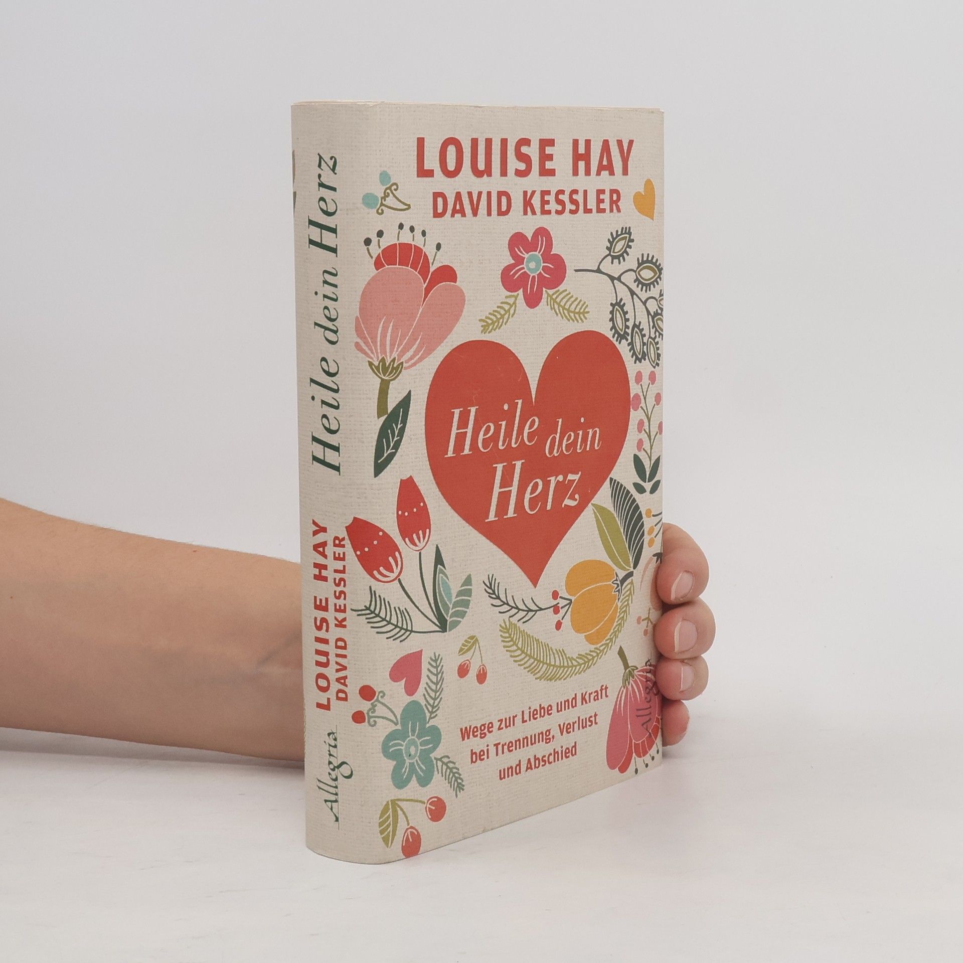 Louise Lynn Hay Heile dein Herz