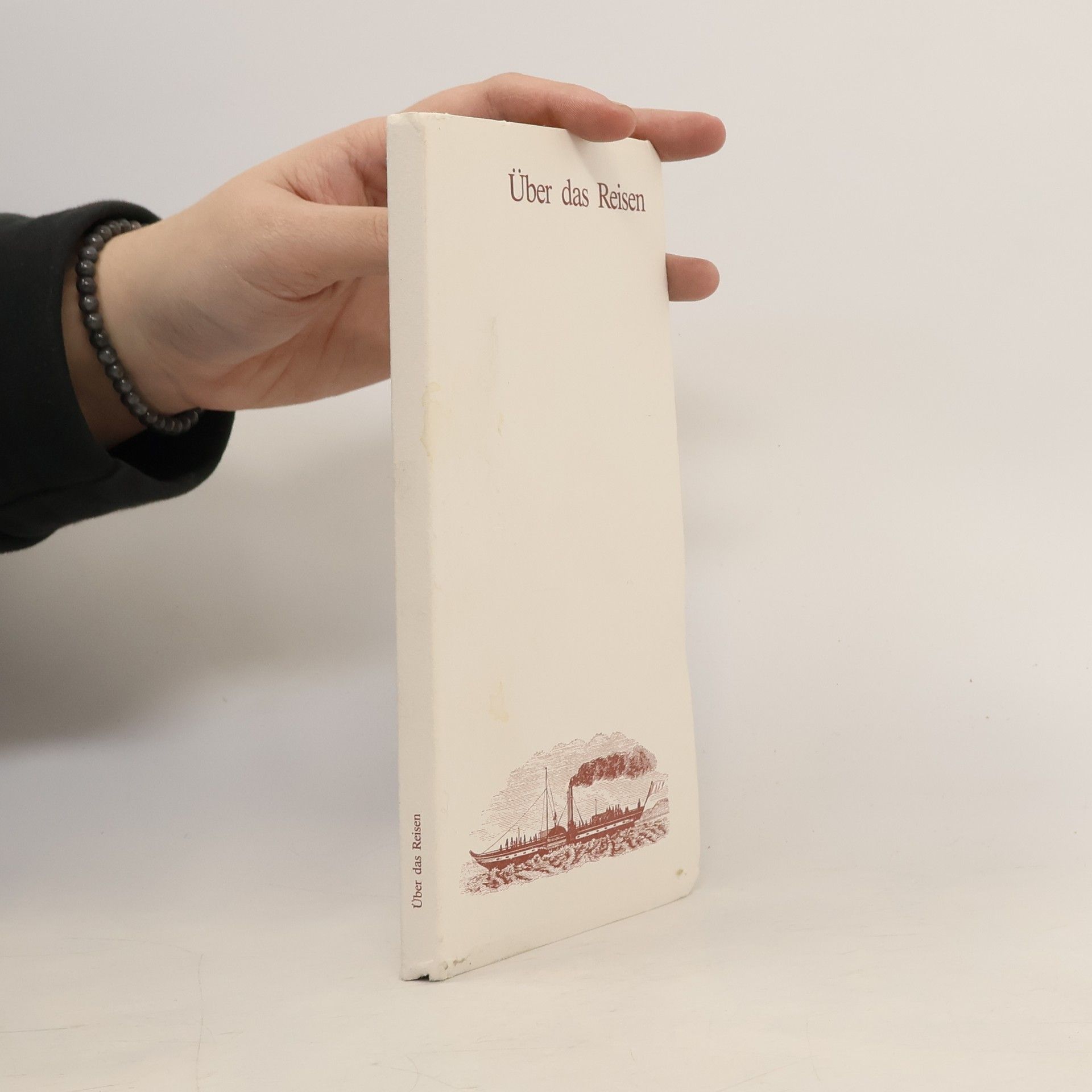 Paul Georg Bernecker Über das Reisen