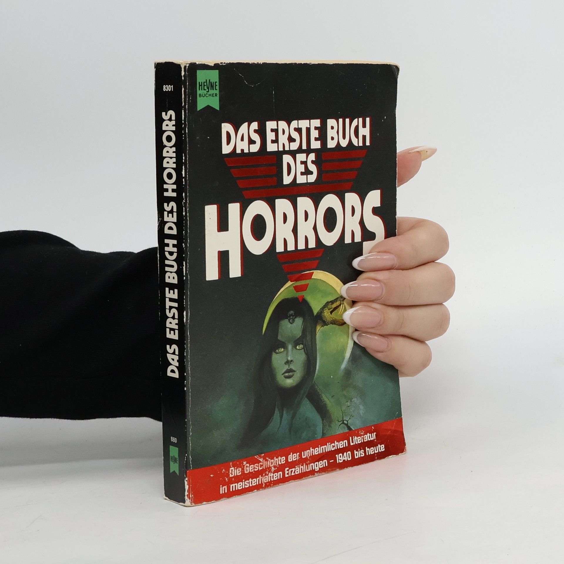 Joachim Körber Das erste Buch des Horrors. Die Geschichte der unheimlichen Literatur in meisterhaften Erzählungen - 1940 bis heute.