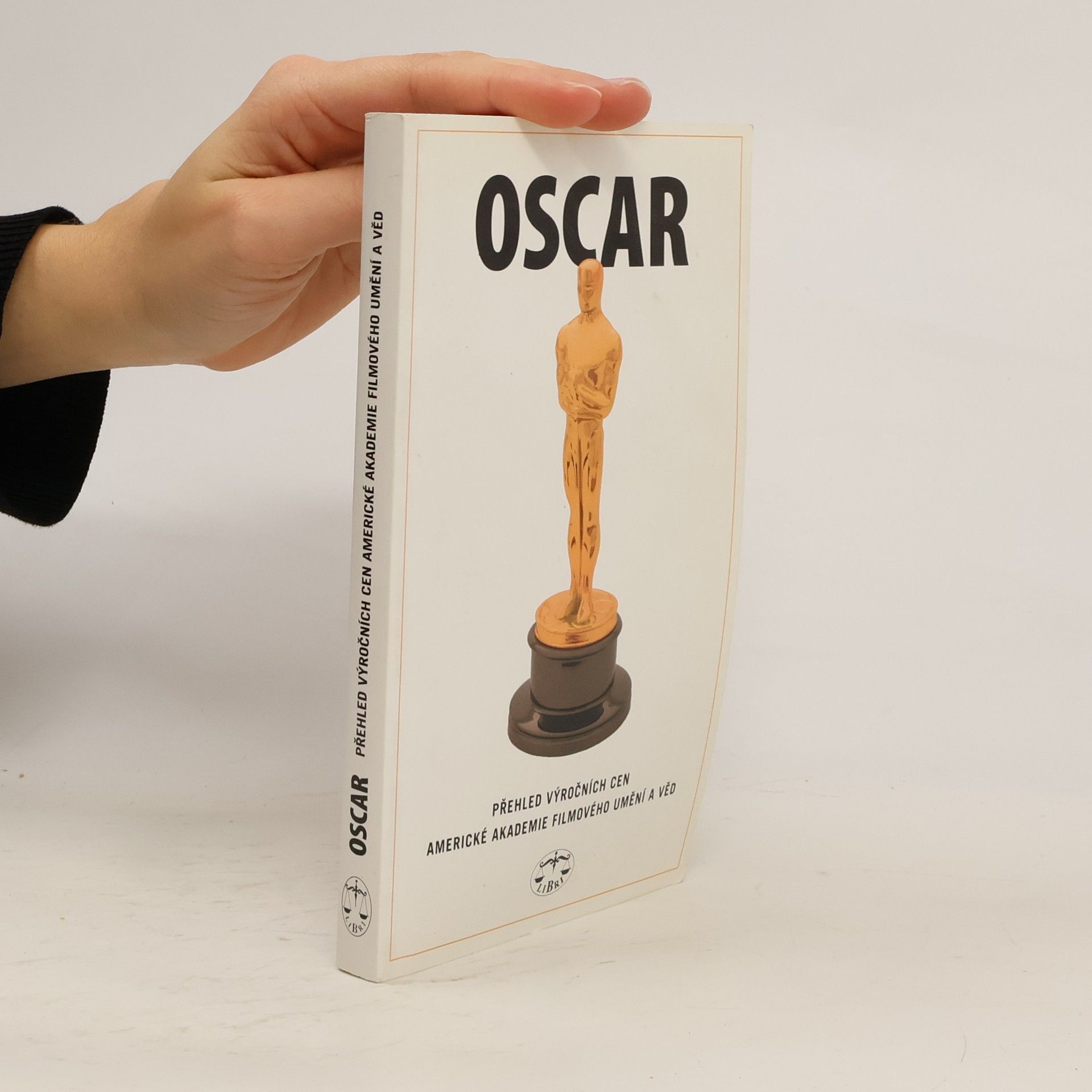 Oscar. Přehled výročních cen americké Akademie filmového umění a věd