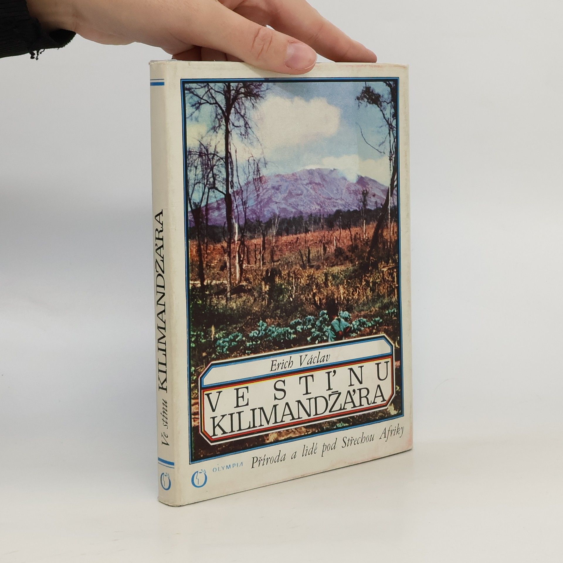 Erich Václav Ve stínu Kilimandžára