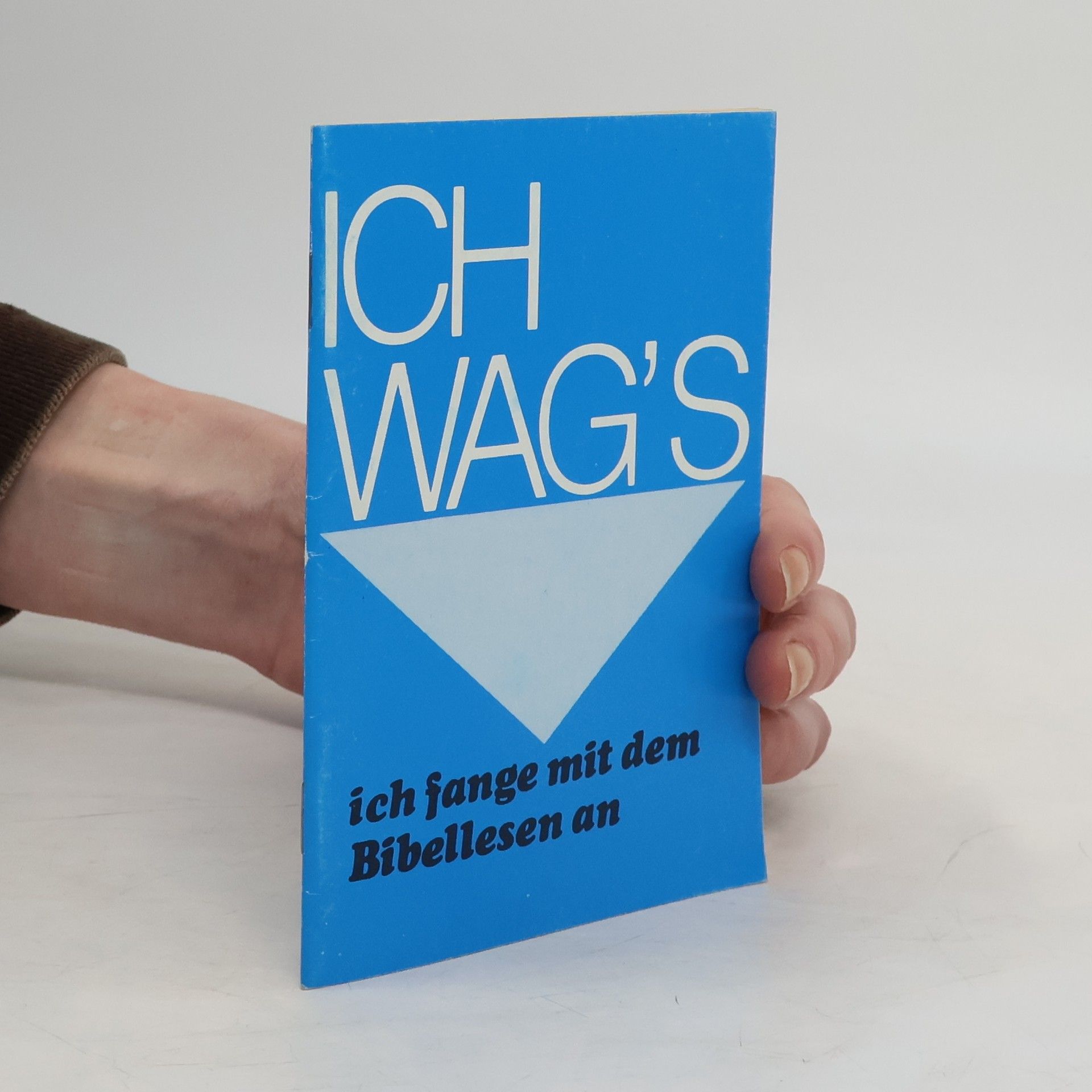 Helmut Adamek Ich wag's. Ich fange mit dem Bibellesen an