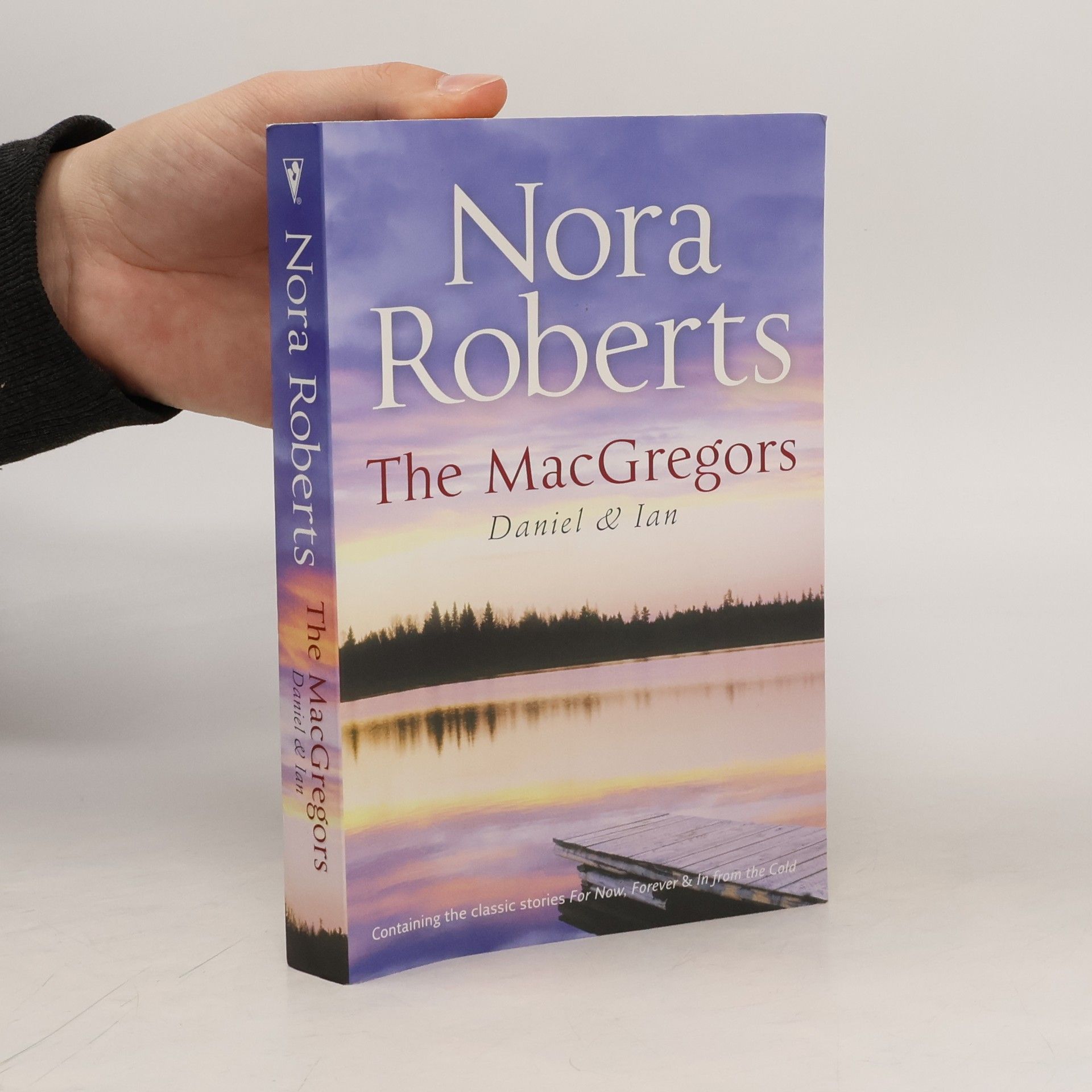 Nora Roberts The MacGregors: Daniel & Ian