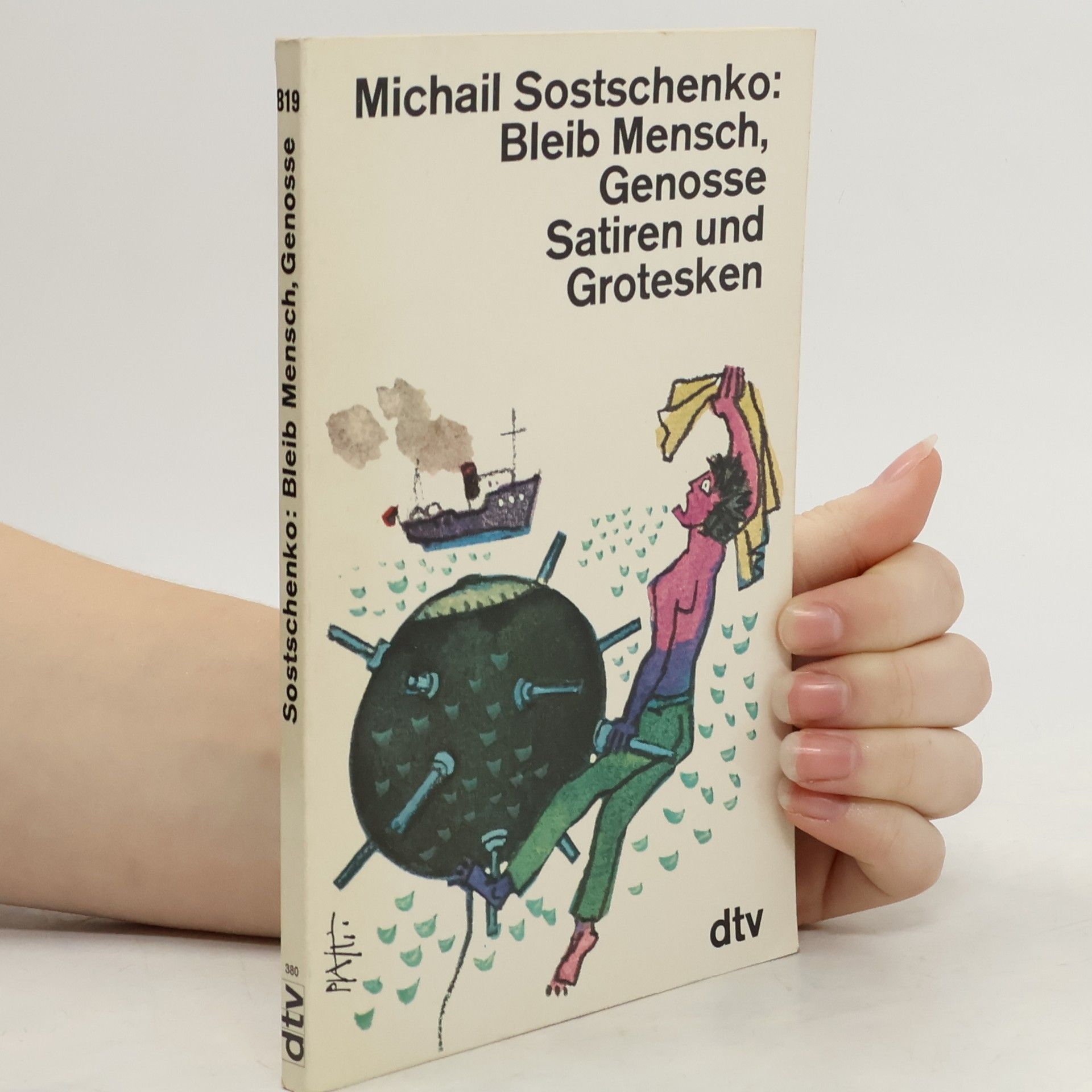 Michail M. Zoščenko Bleib Mensch, Genosse