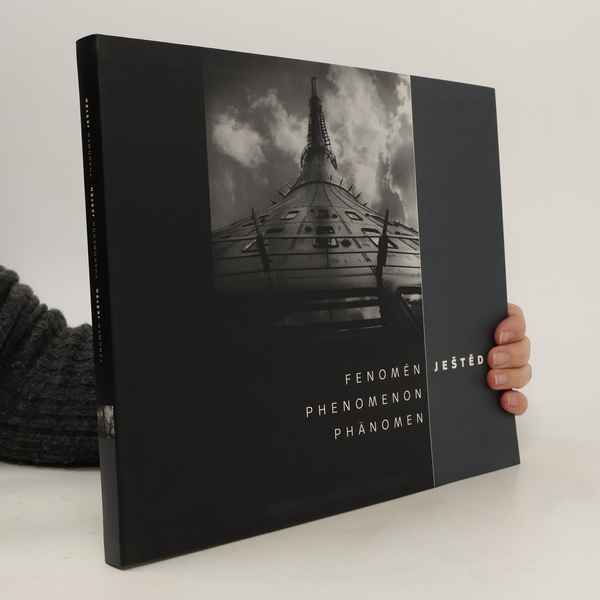 Jiří Jiroutek Fenomén Ještěd = Phenomenon Ještěd = Phänomen Ještěd