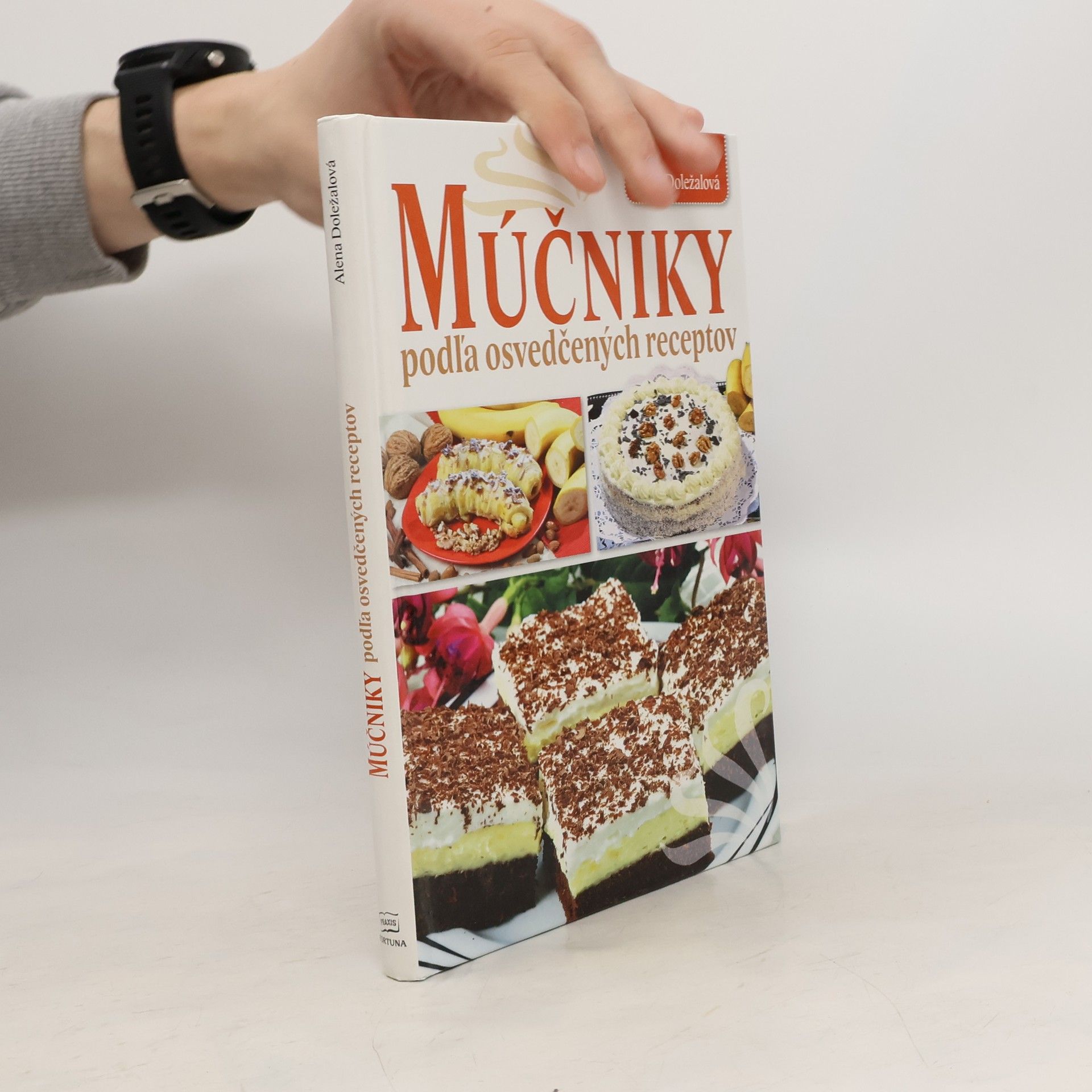 Alena Doležalová Múčniky podľa osvedčených receptov