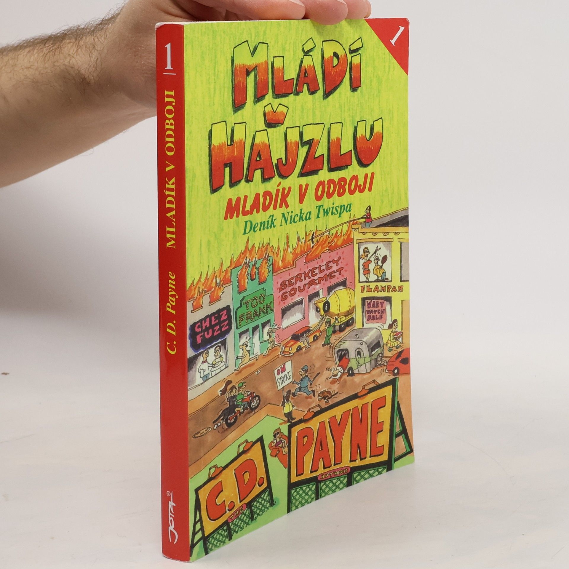 C. D. Payne Mládí v hajzlu 1. Mladík v odboji