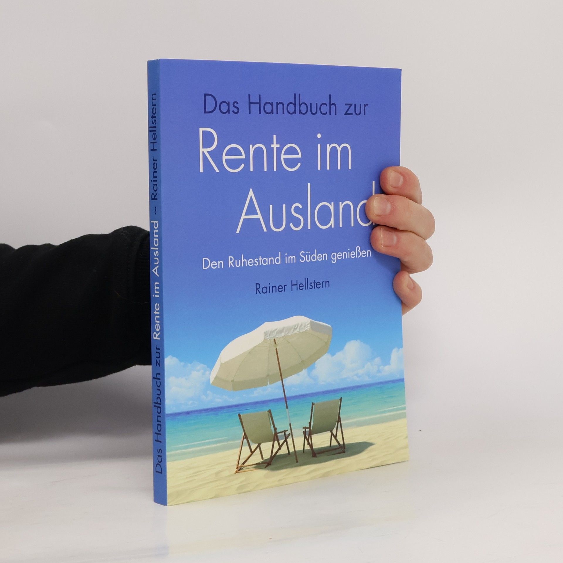 Rainer Hellstern Das Handbuch zur Rente im Ausland